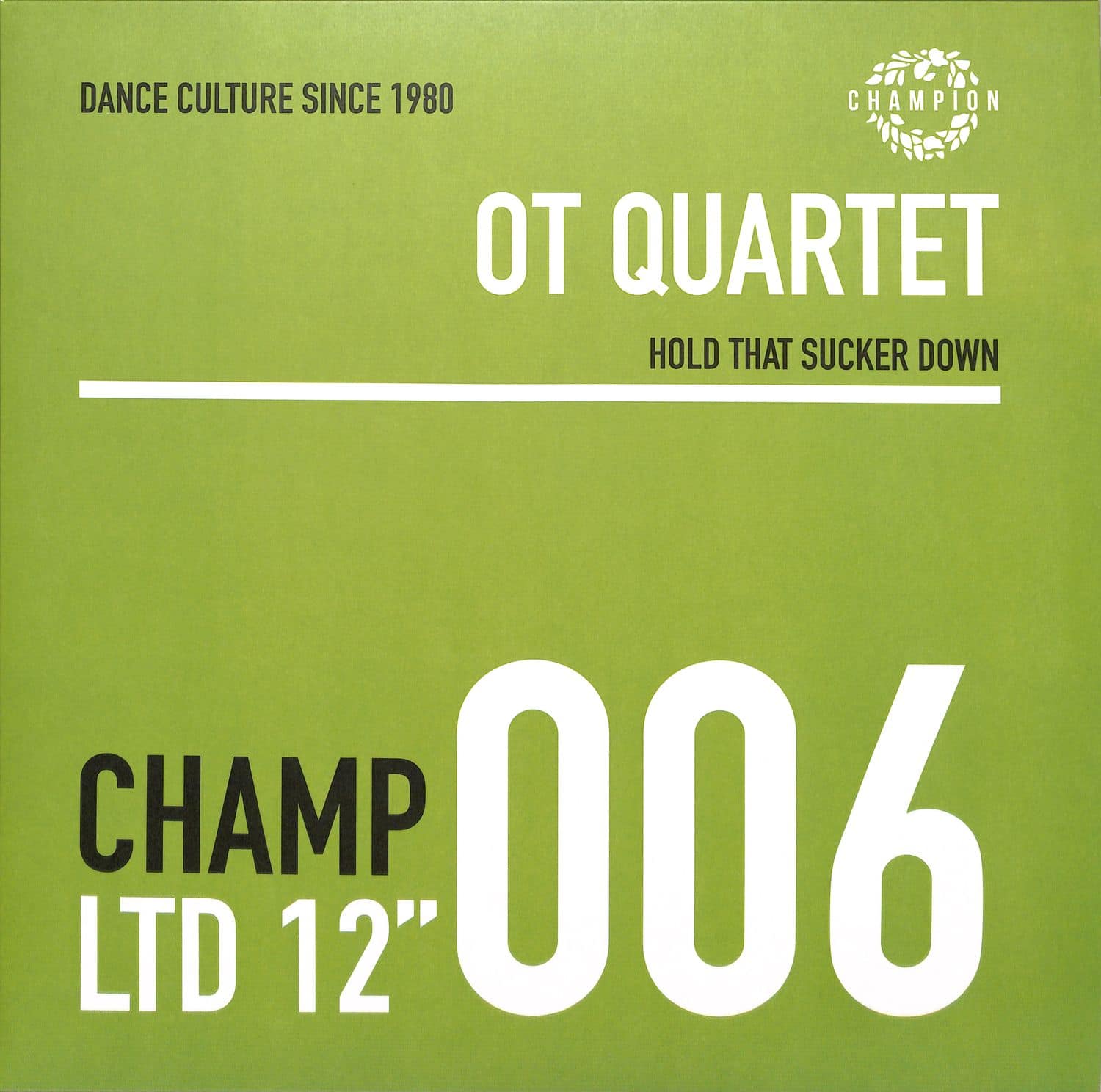 OT Quartet - HOLD THAT SUCKER DOWN