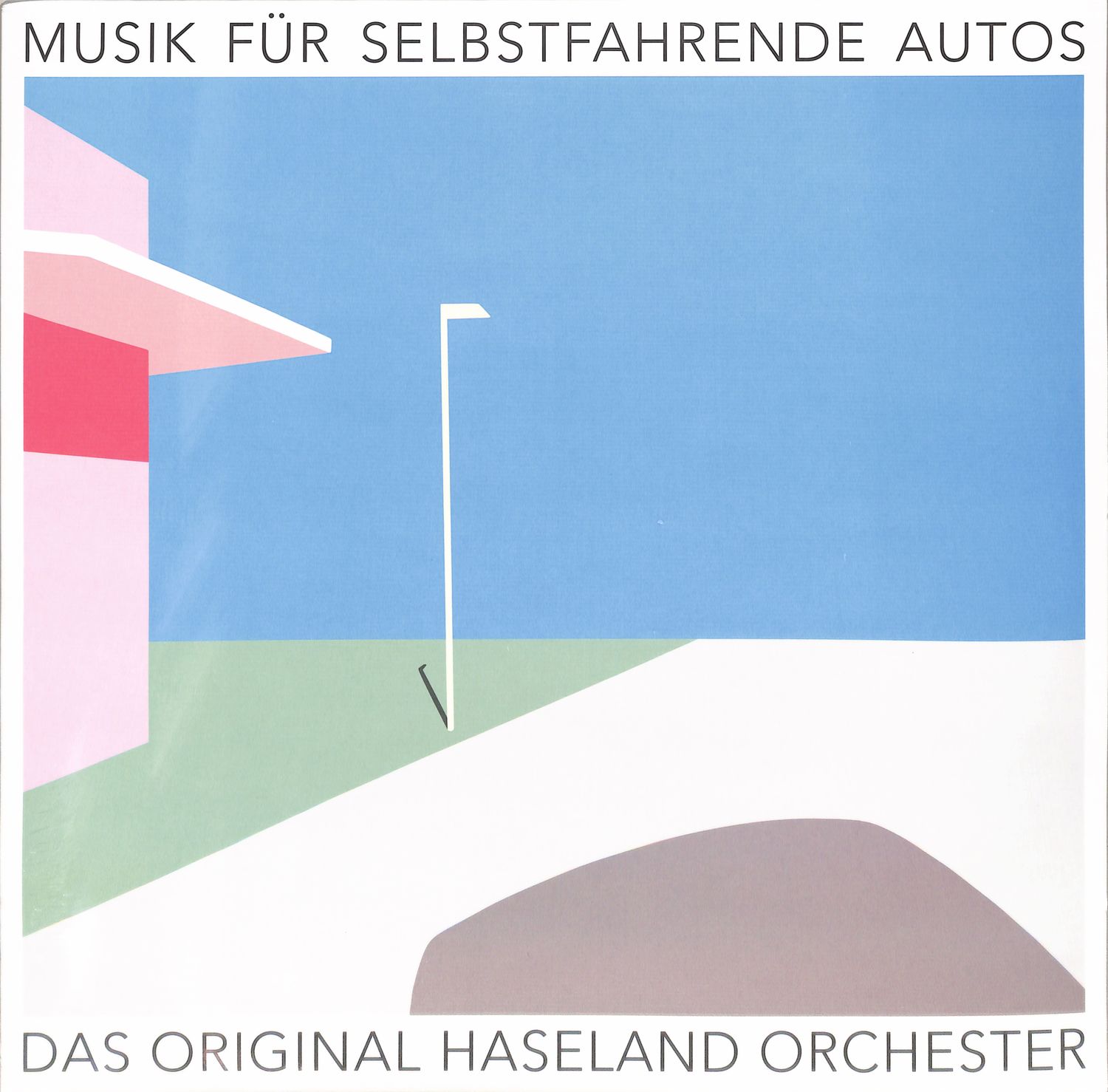 Das Original Haseland Orchester - MUSIK FR SELBSTFAHRENDE AUTOS 