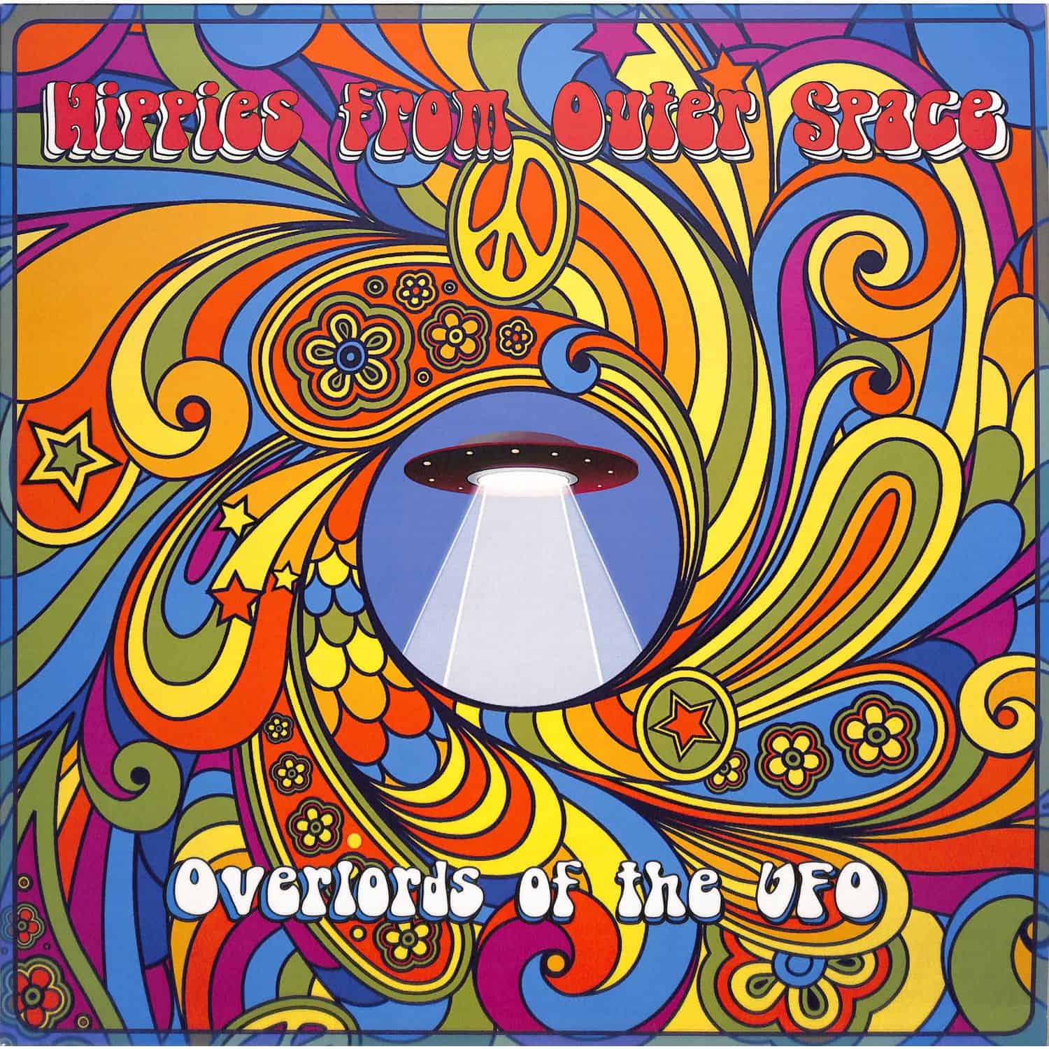 Overlords Of The UFO - HIPPIES FROM OUTER SPACE