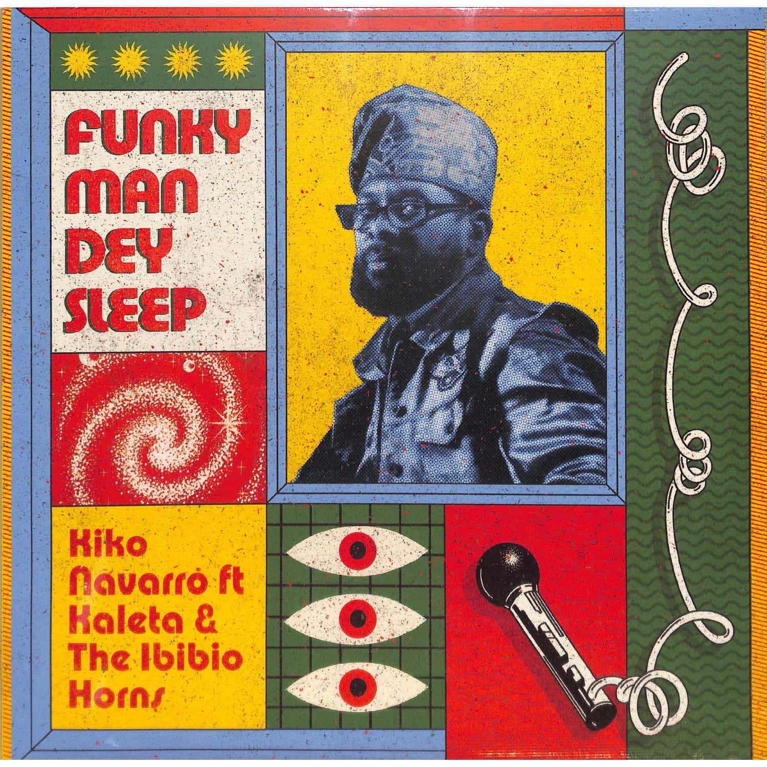 Kiko Navarro ft Kaleta & The Ibibio Horns - FUNKY MAN DEY SLEEP