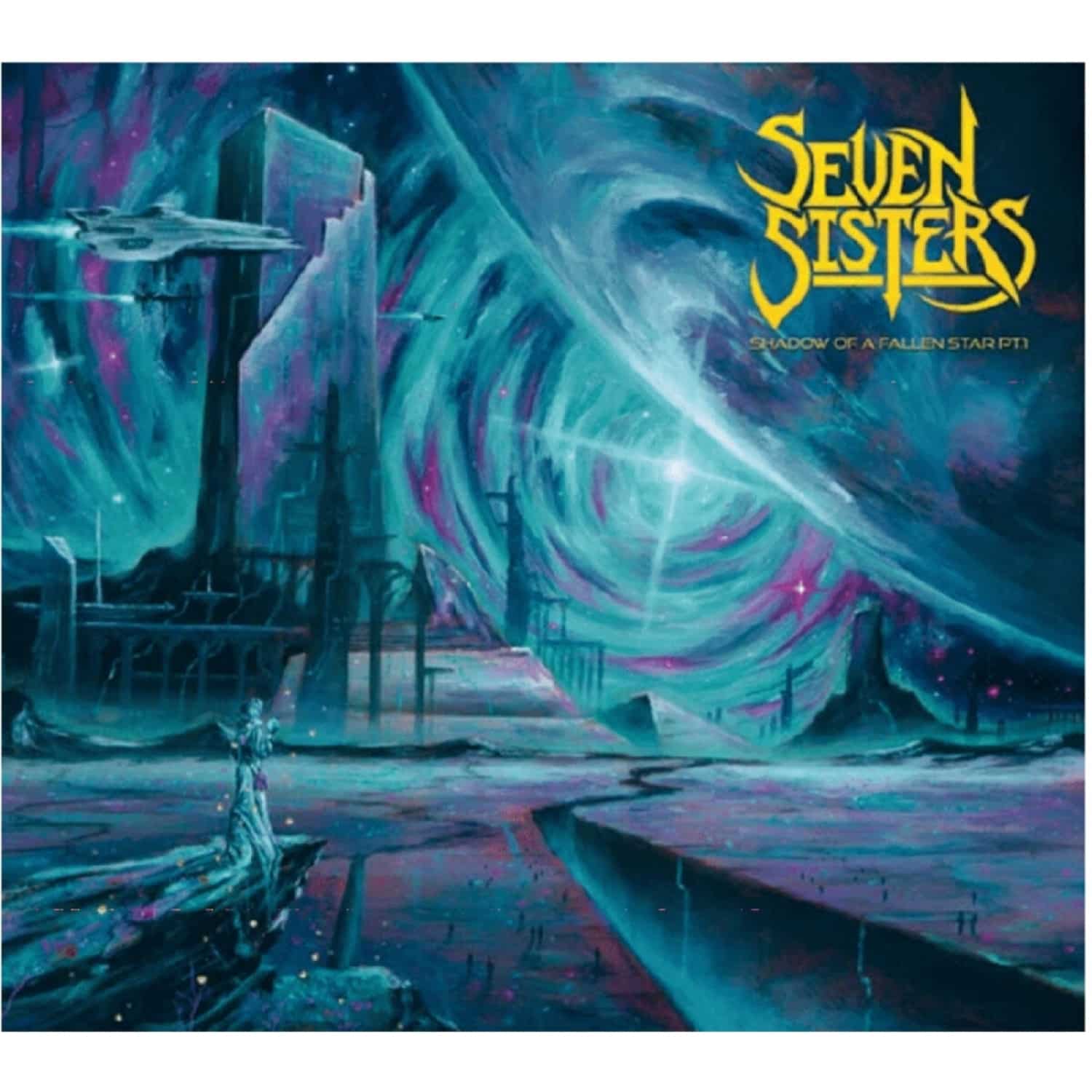 Seven Sisters - SHADOW OF A FALLING STAR PT.1 