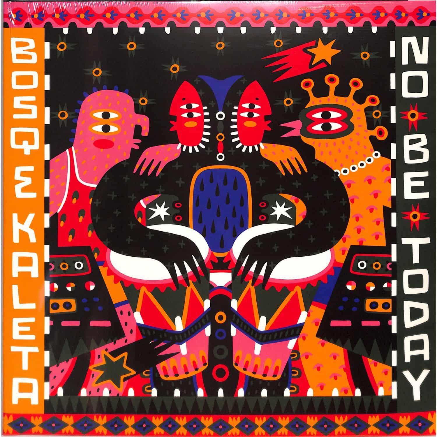 Bosq & Kaleta - NO BE TODAY 