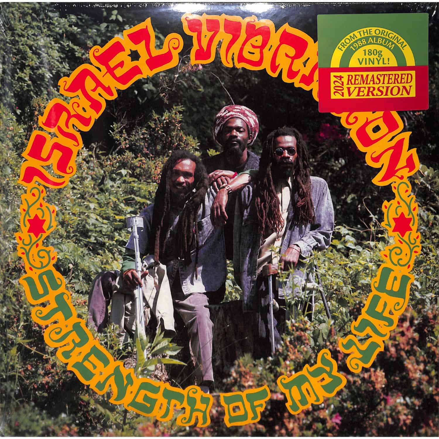 Israel Vibration - STRENGTH OF MY LIFE 