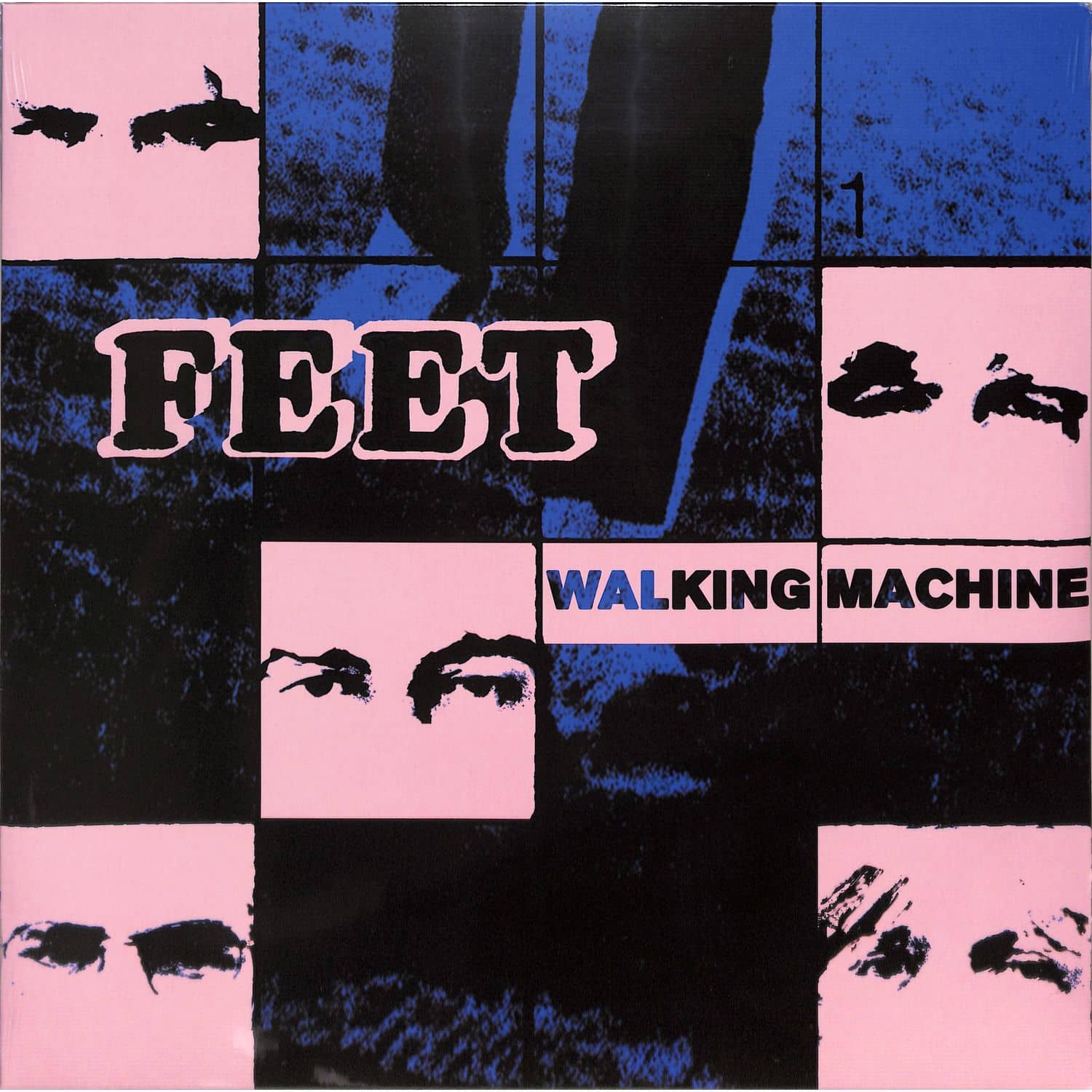 Feet - WALKING MACHINE 