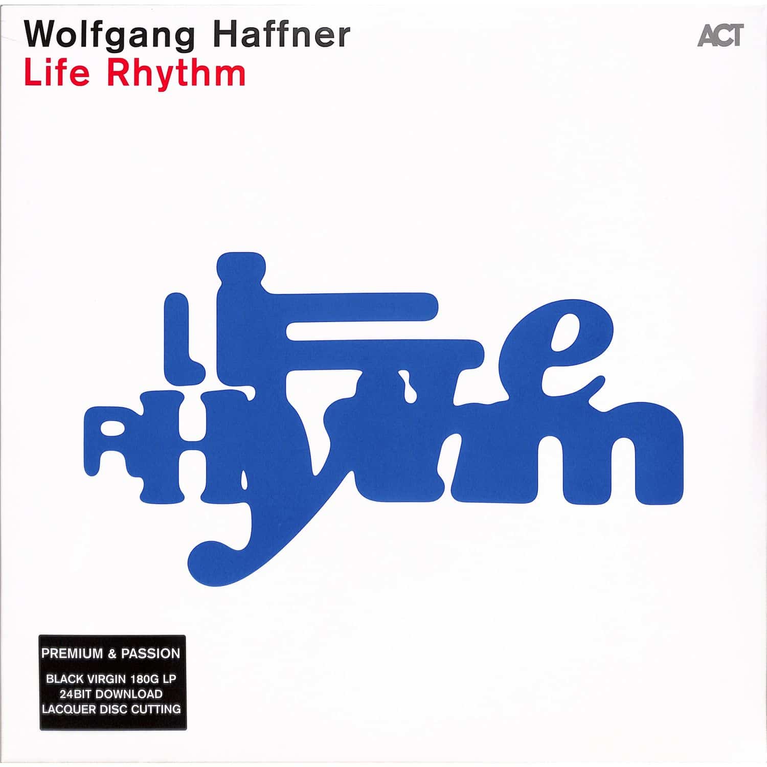 Wolfgang Haffner - LIFE RHYTHM 