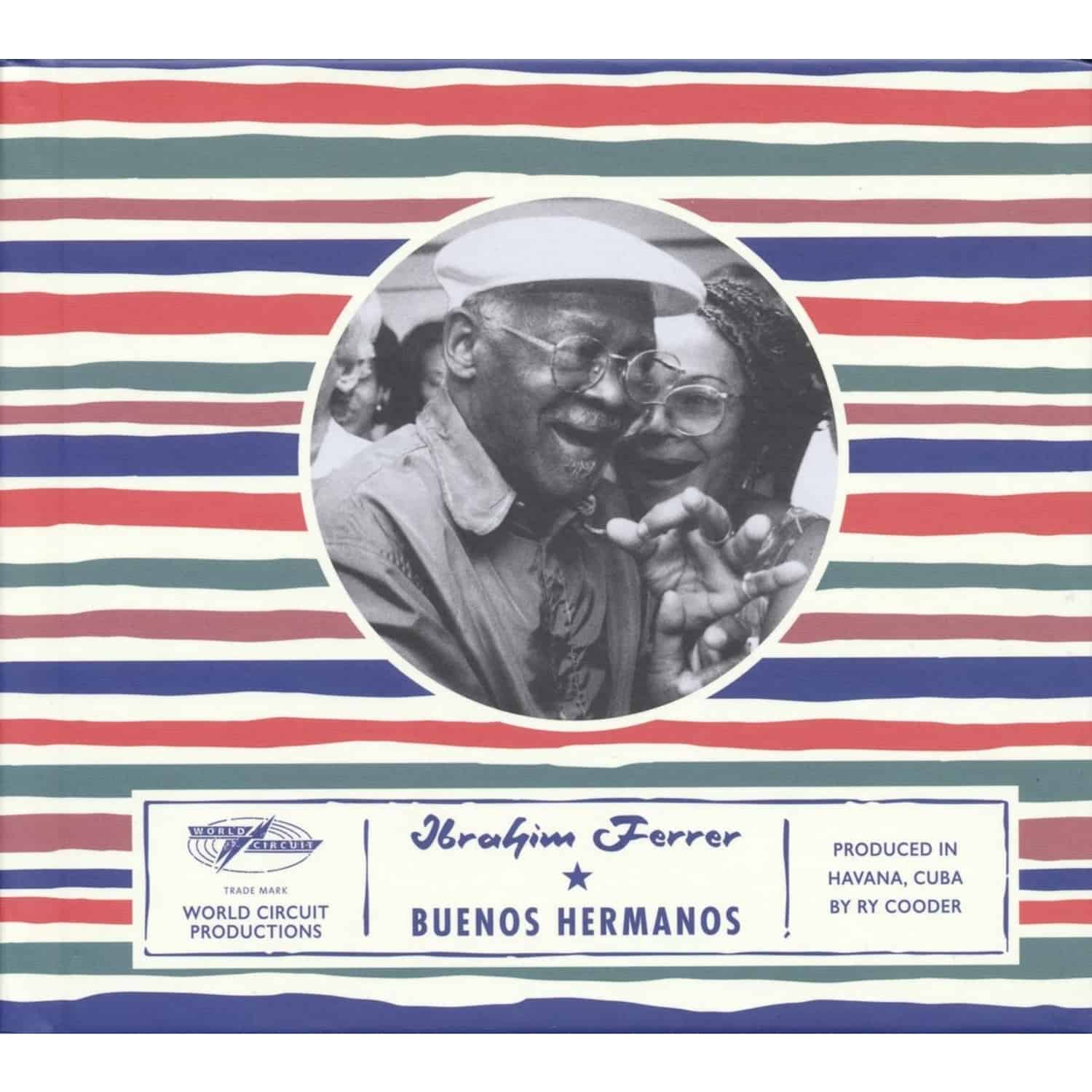 Ibrahim Ferrer - BUENOS HERMANOS 