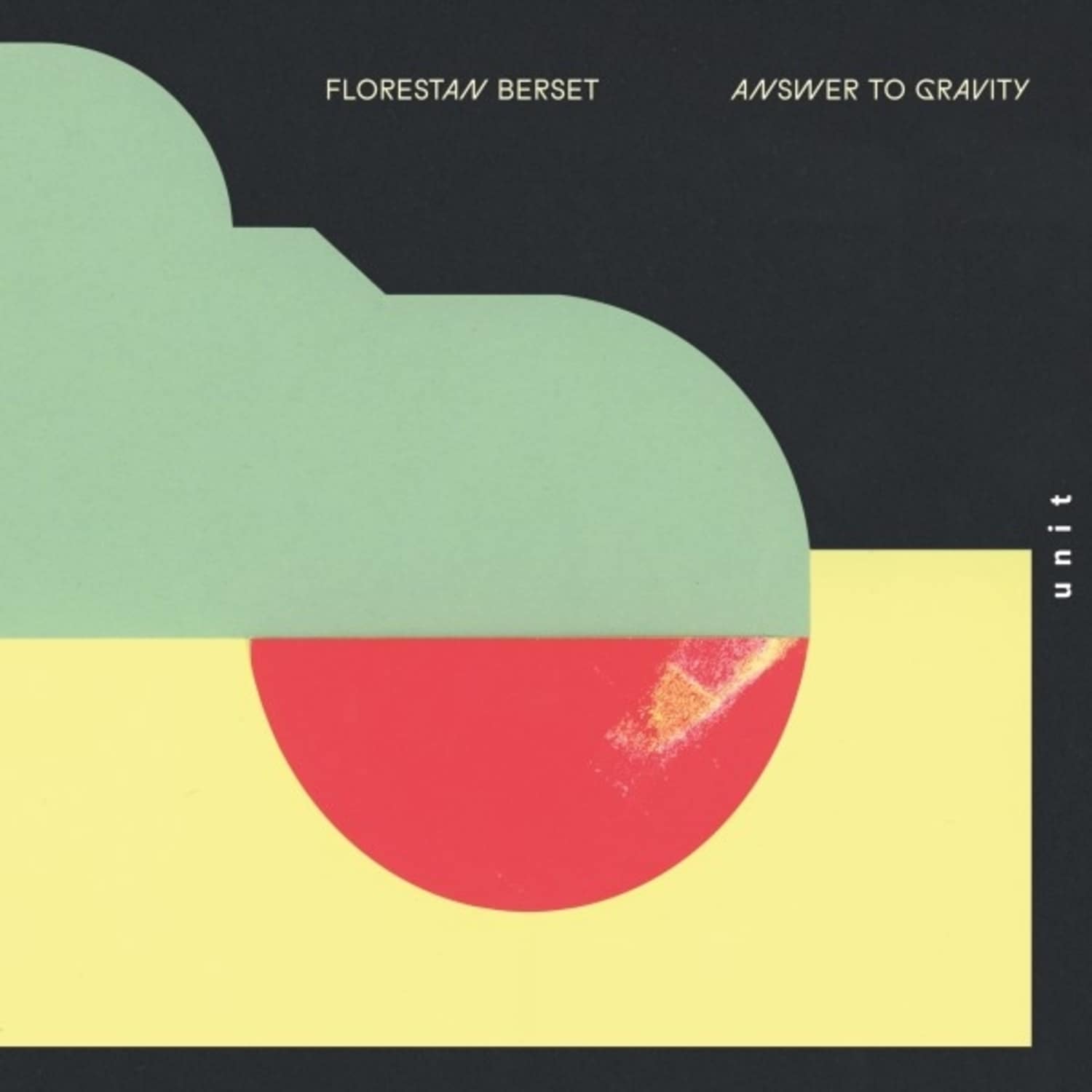 Florestan Berset - ANSWER TO GRAVITY 