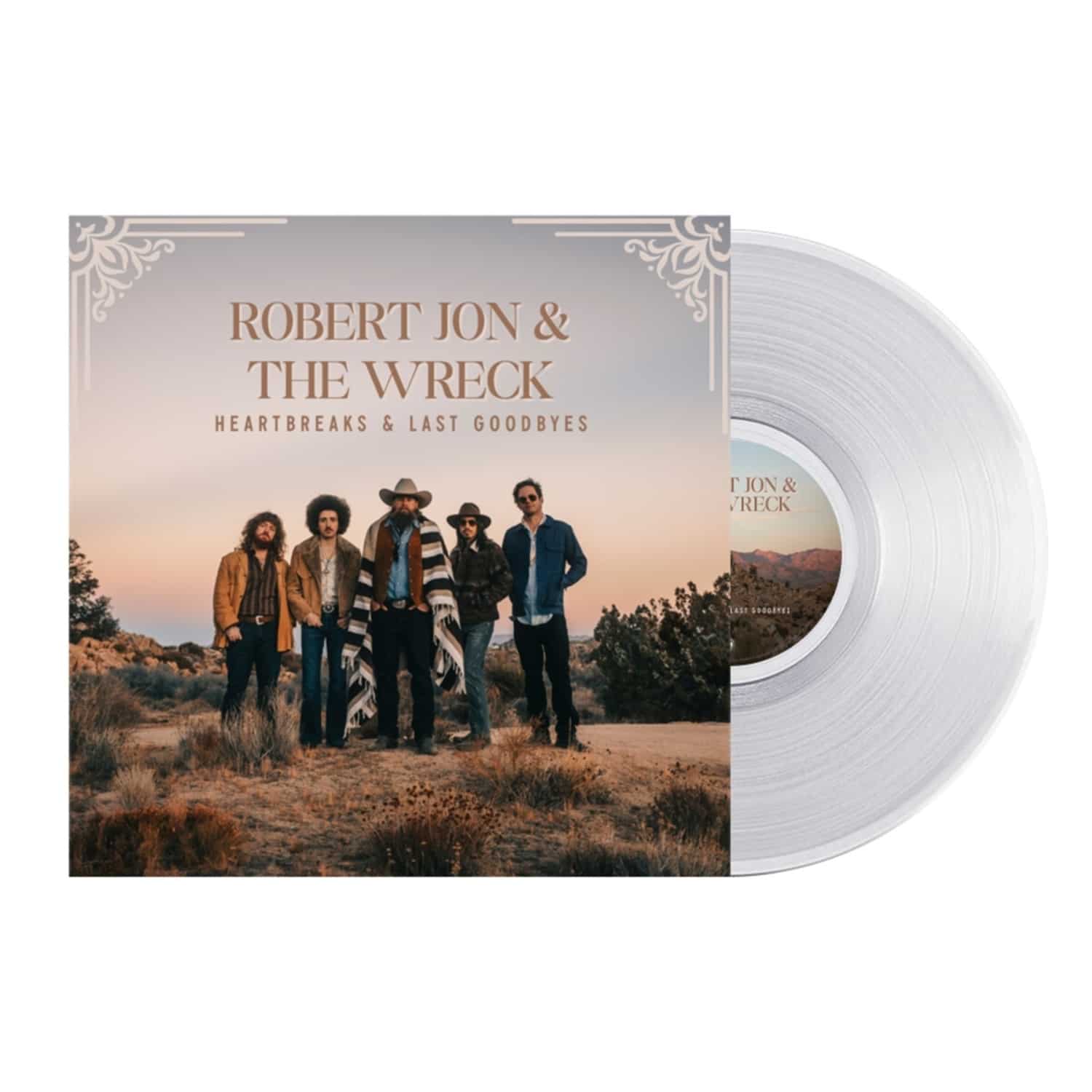 Robert Jon / The Wreck - HEARTBREAKS & LAST GOODBYES 