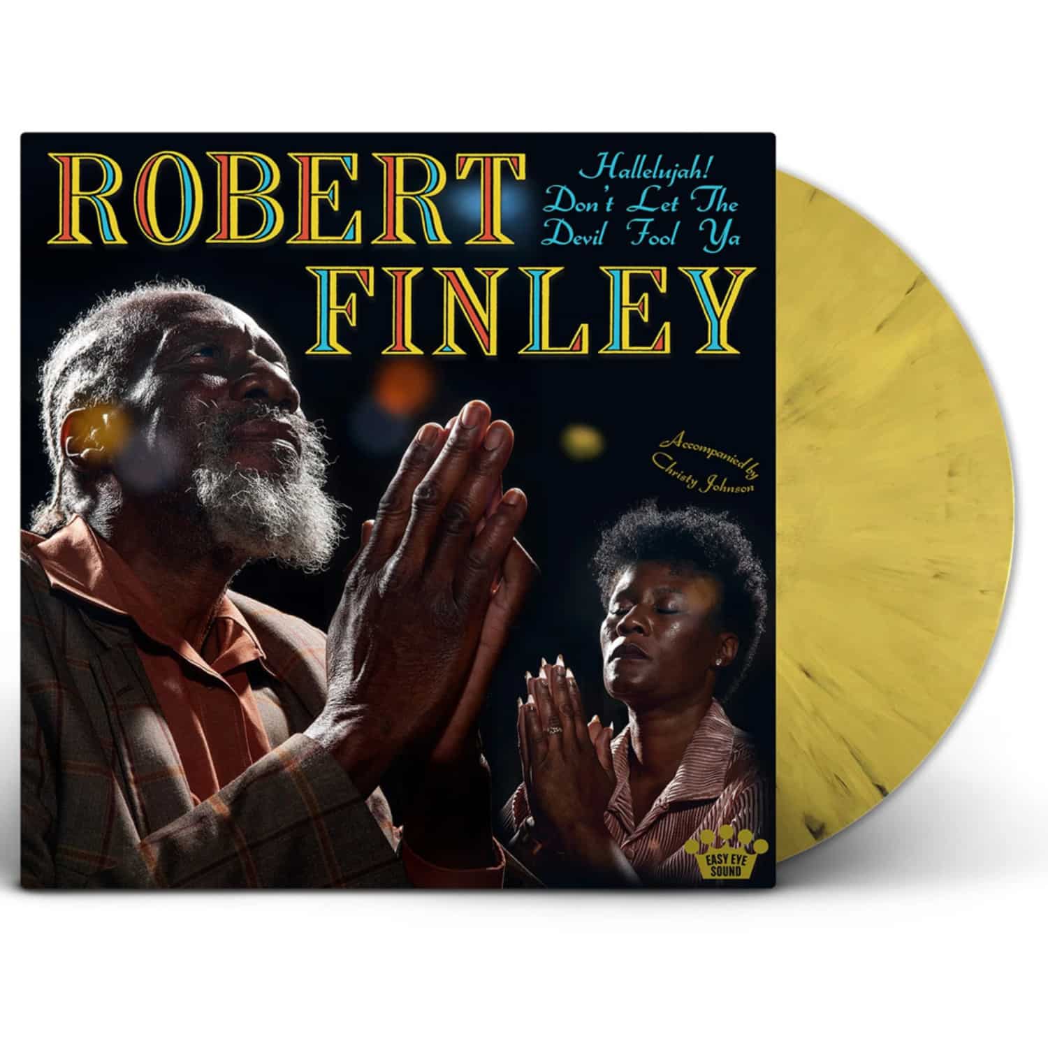 Robert Finley - HALLELUJAH! DON T LET THE DEVIL FOOL 