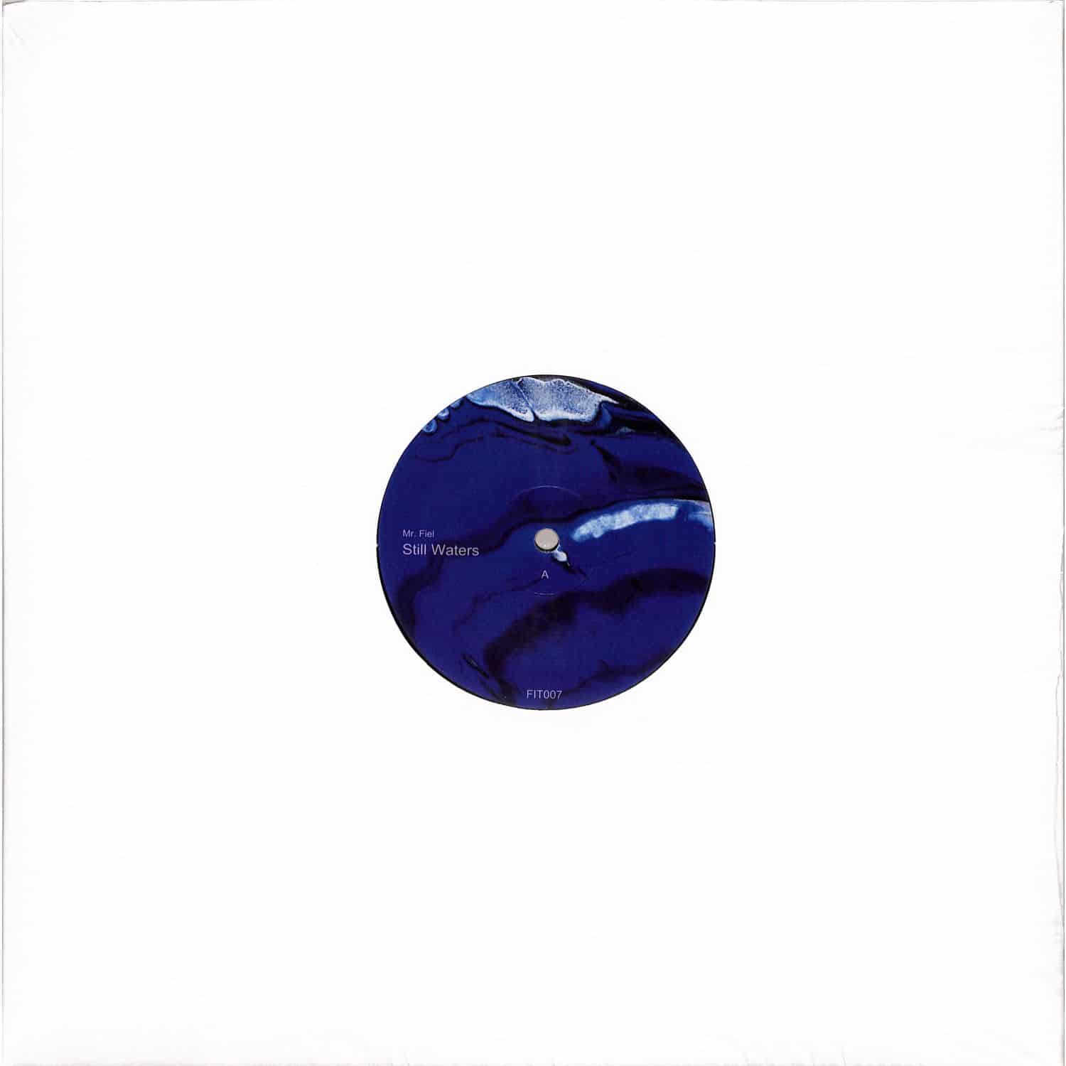 Mr. Fiel - STILL WATERS LP