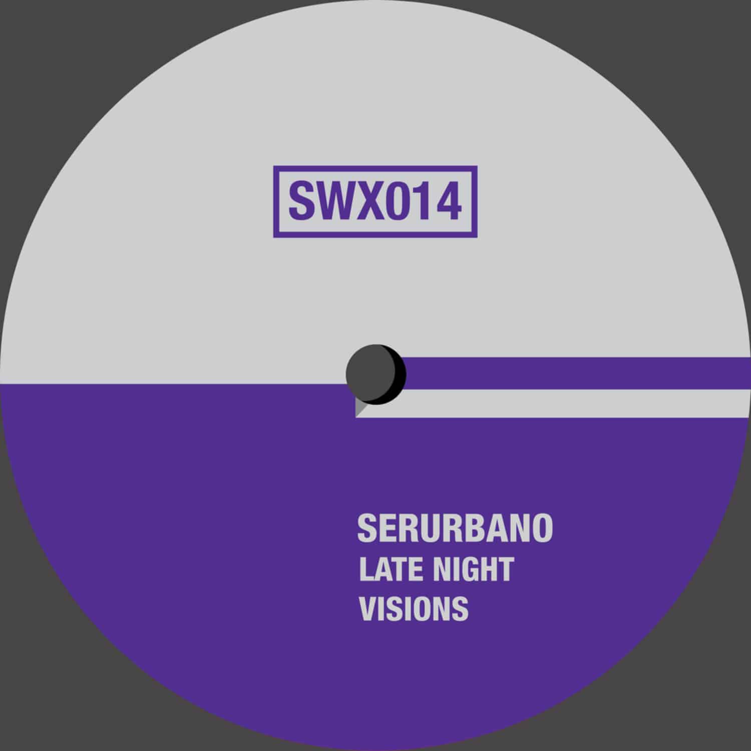 SerUrbano - LATE NIGHT VISIONS