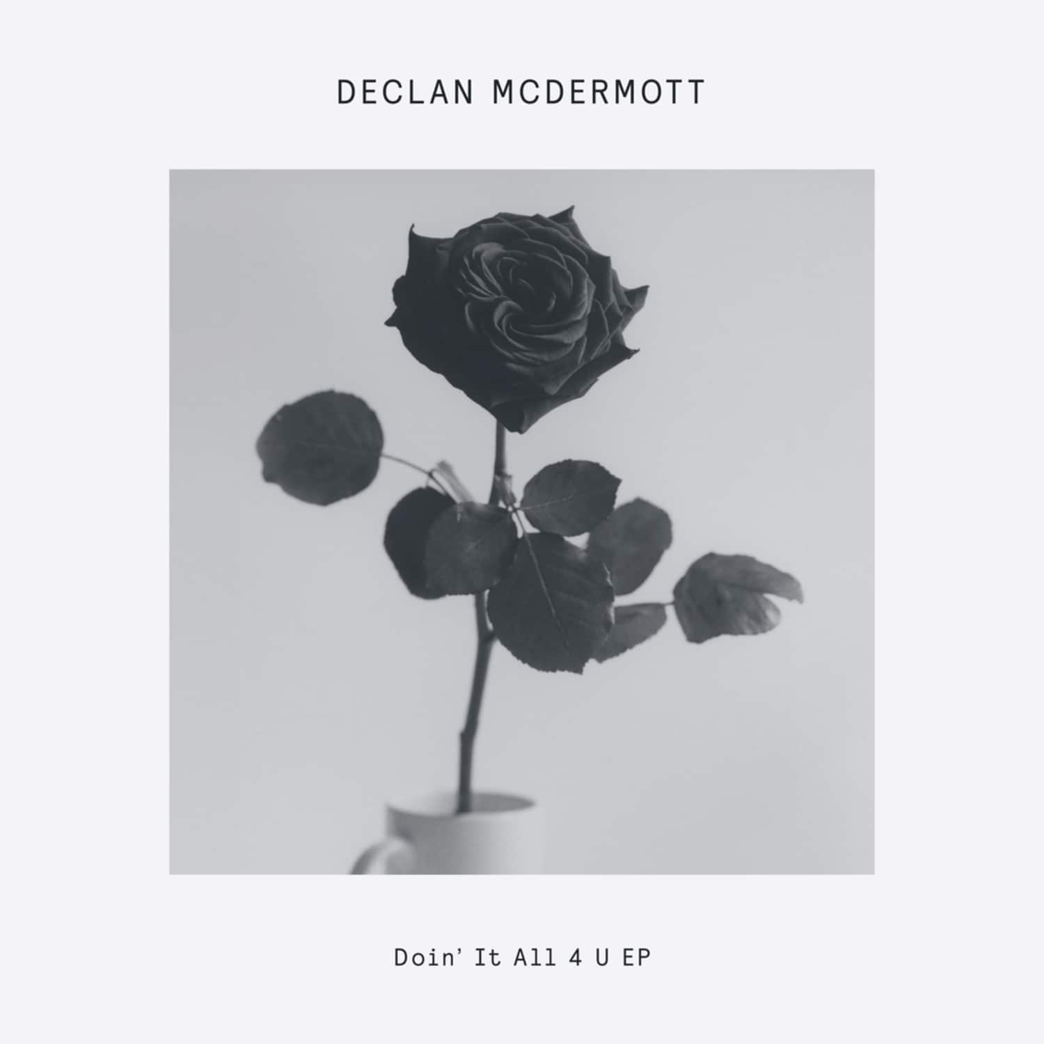 Declan Mcdermott - DOIN IT ALL 4 U