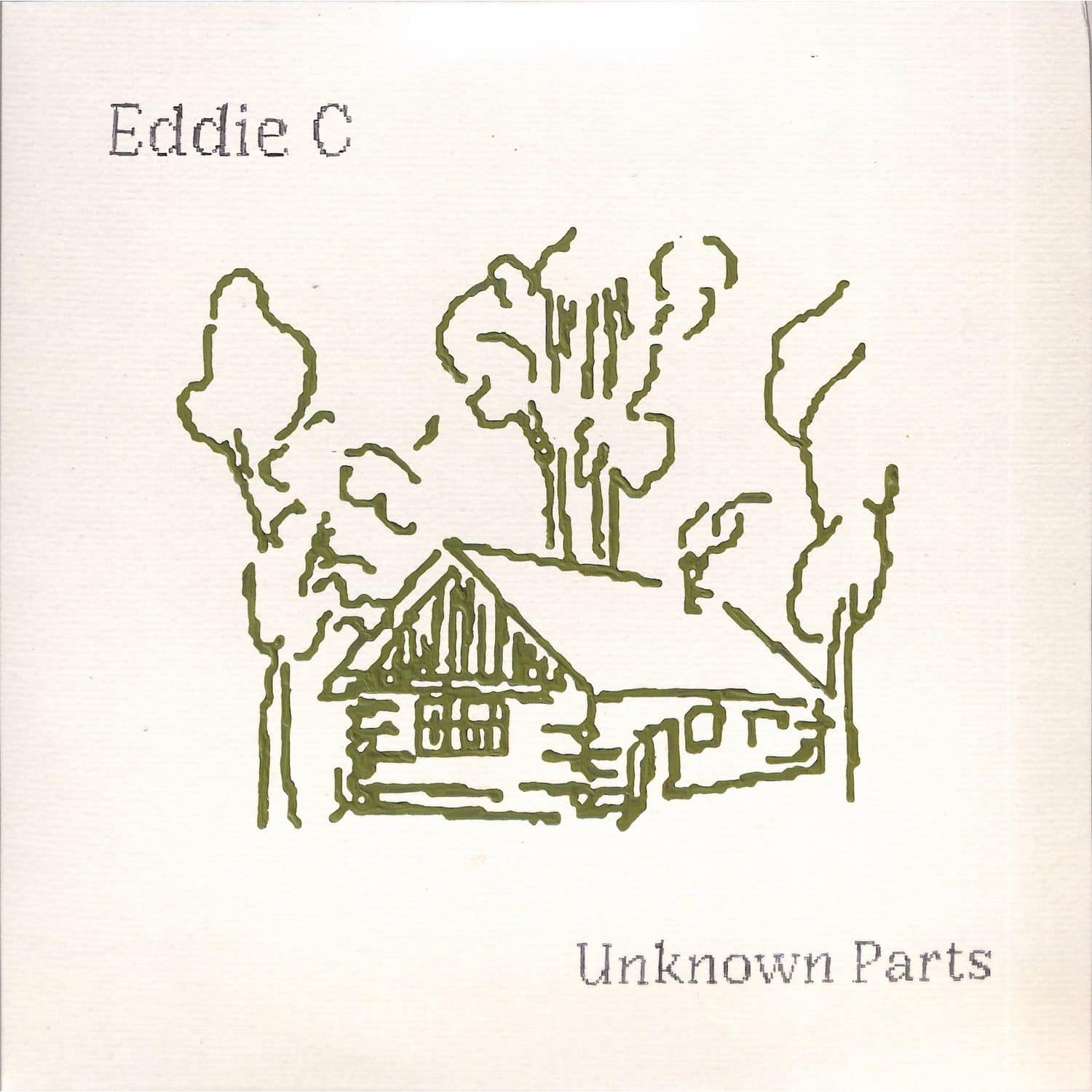 Eddie C - UNKNOWN PARTS