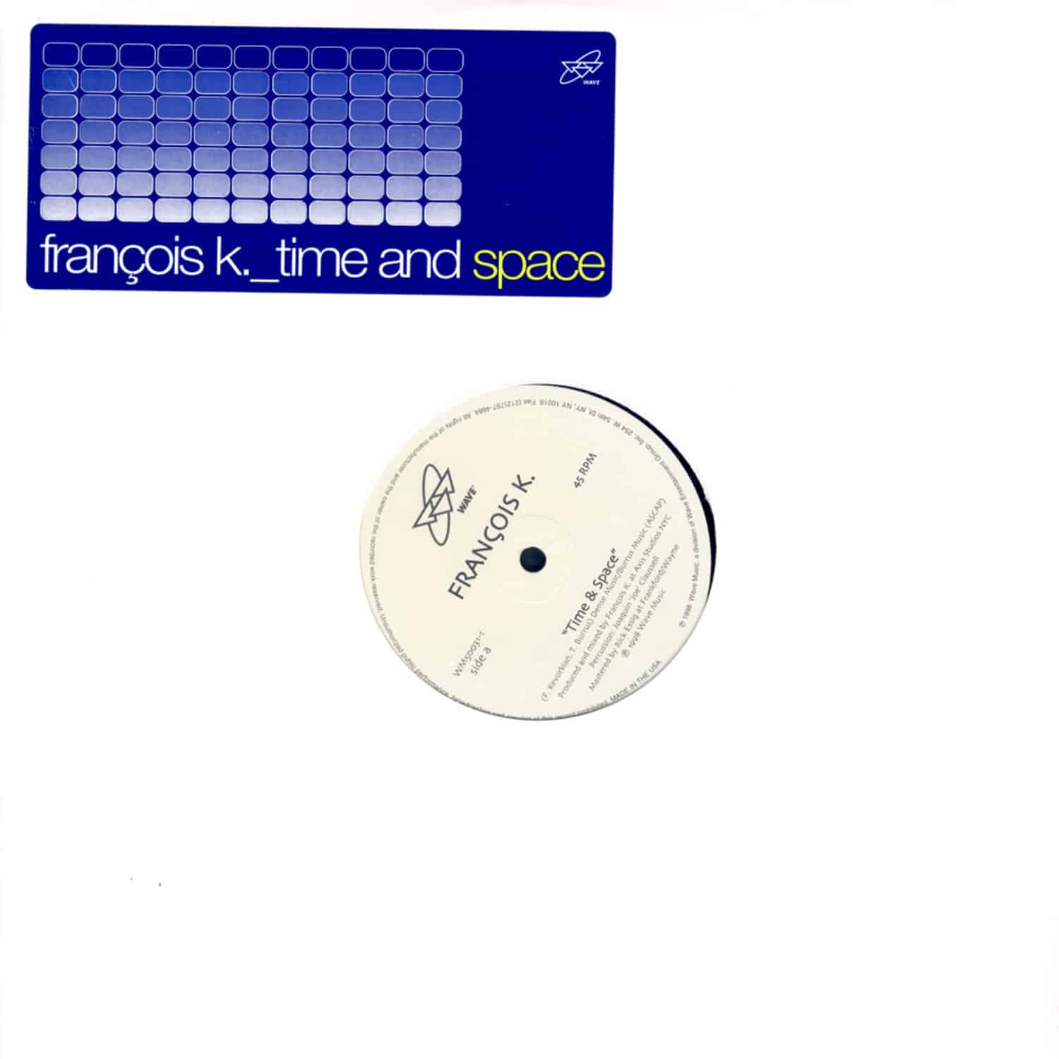 Francois K - TIME AND SPACE