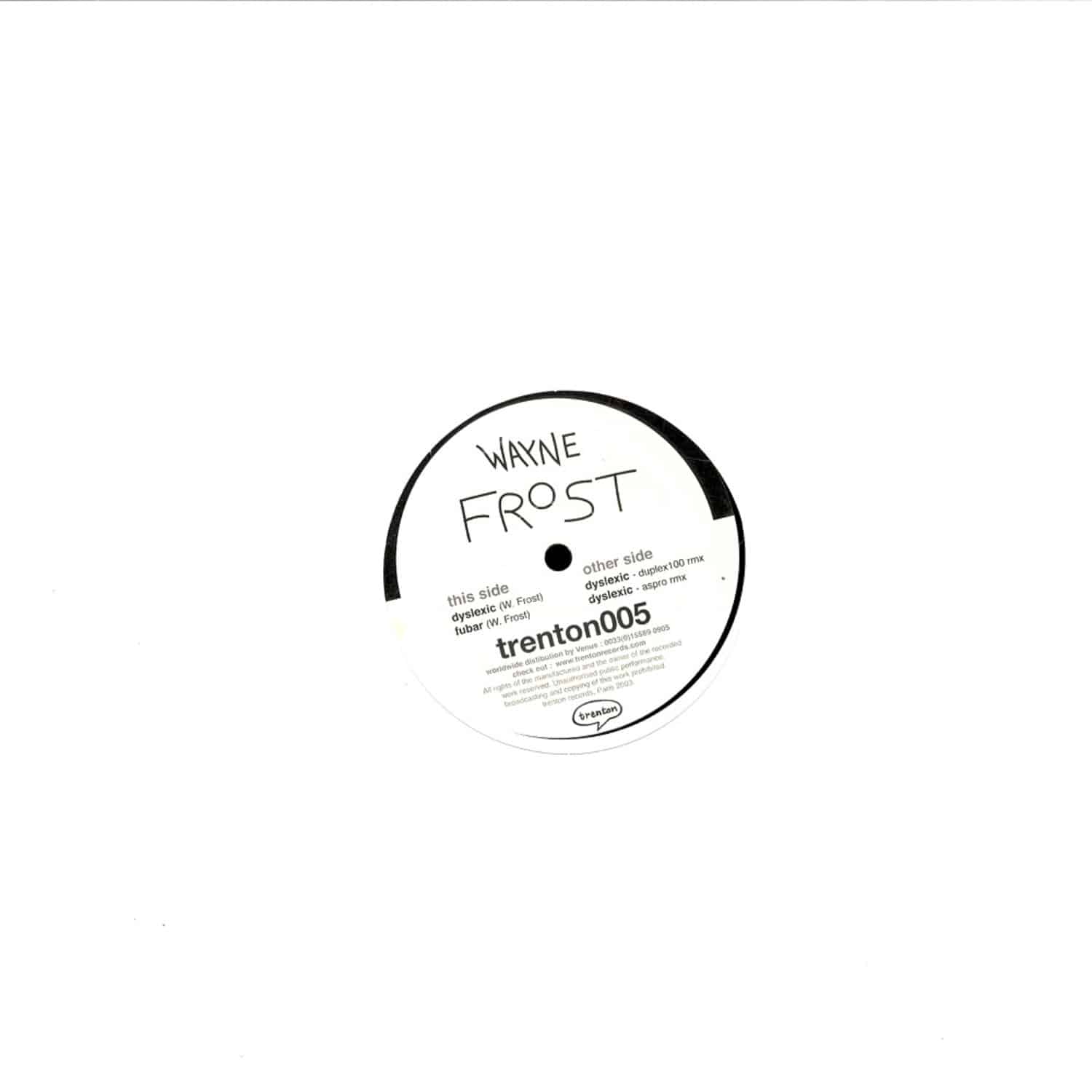 Wayne Frost - DYSLEXIC / DUPLEX 100 RMX