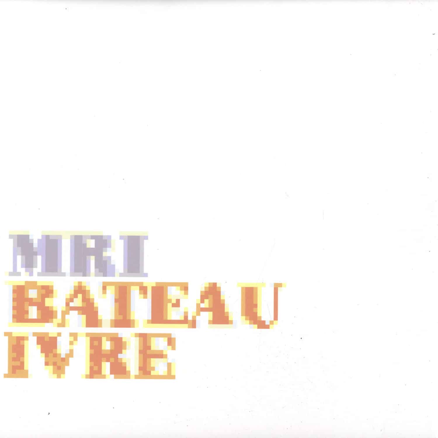 MRI - BATEAU IVRE