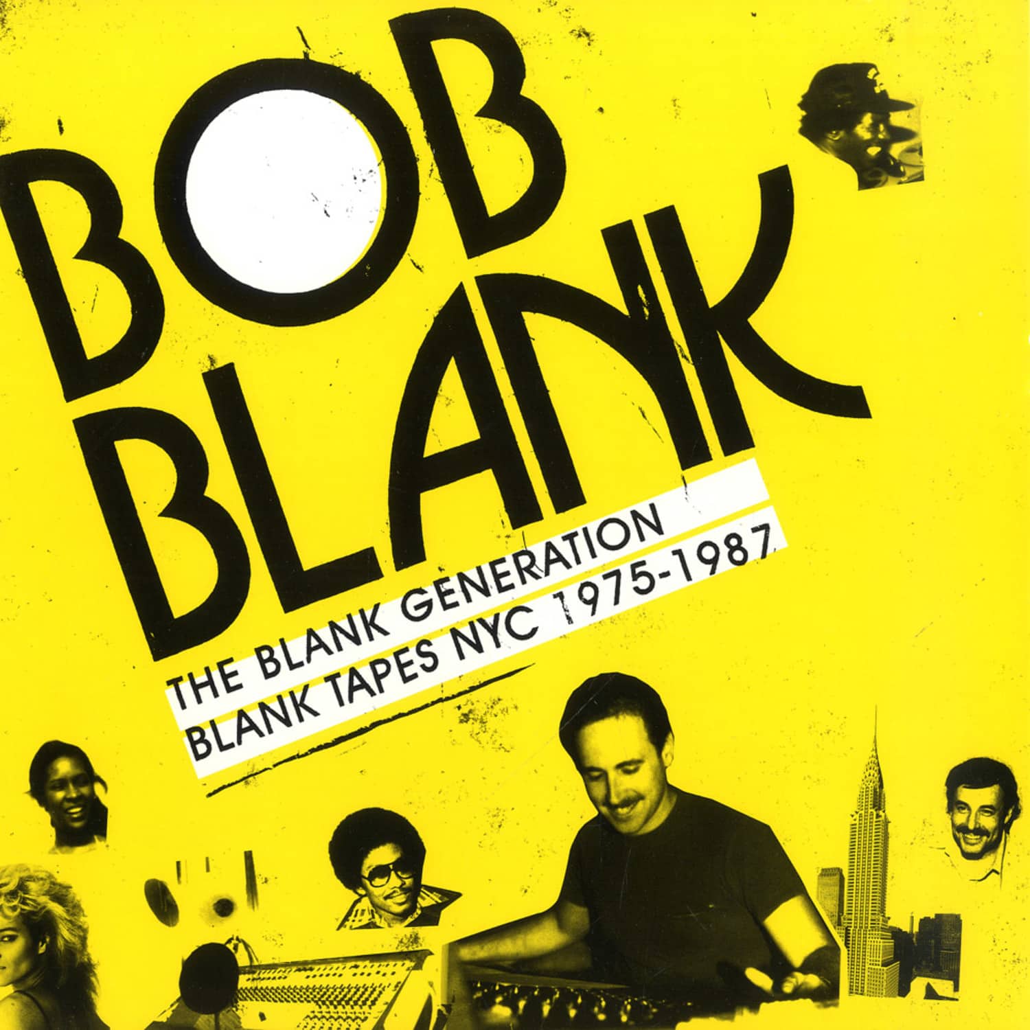 Bob Blank - THE BLANK GENERATION NYC 1971-1985 