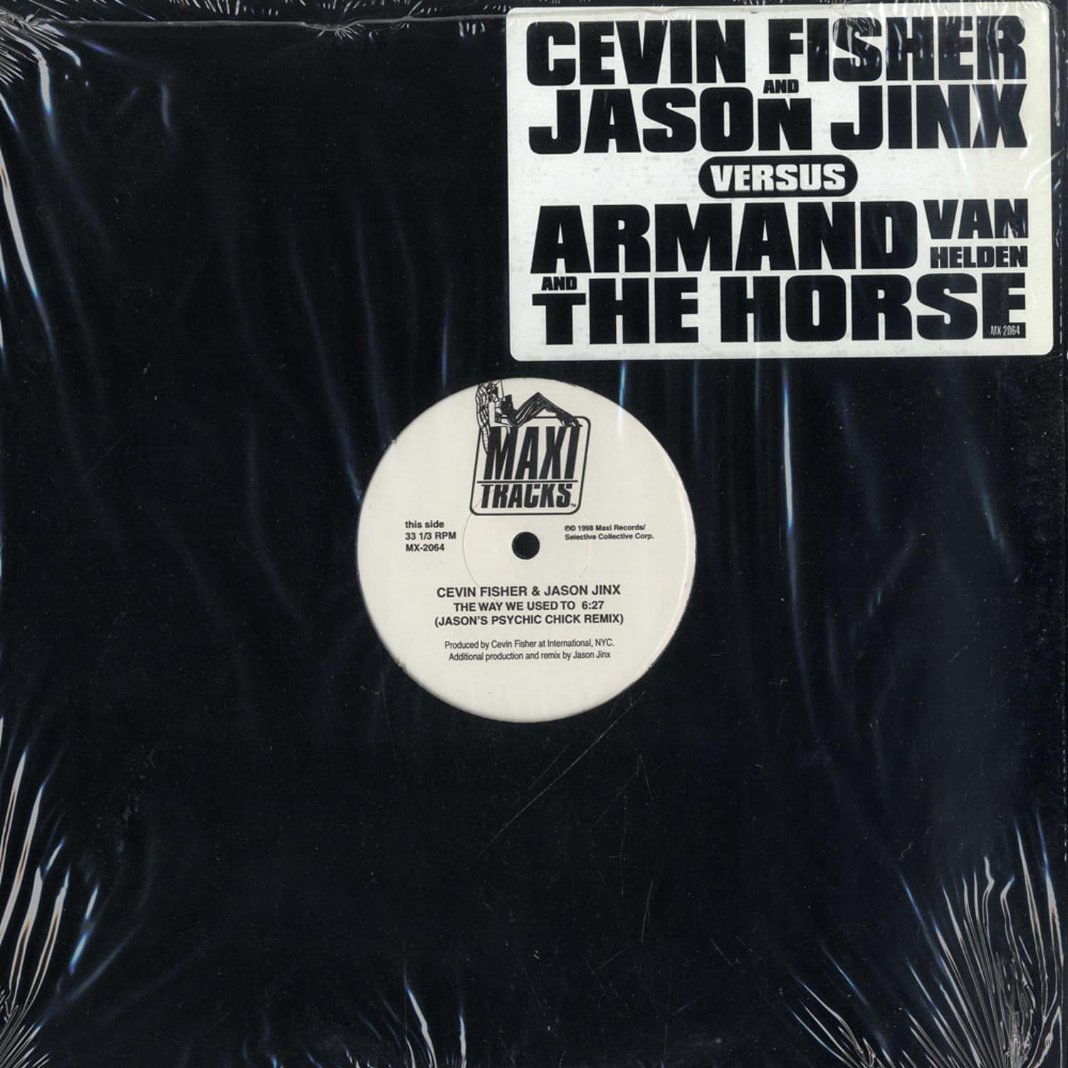 Cevin Fisher and Jason Jinx vs. Armand van Helden and The Horse - THE WAY WE USED