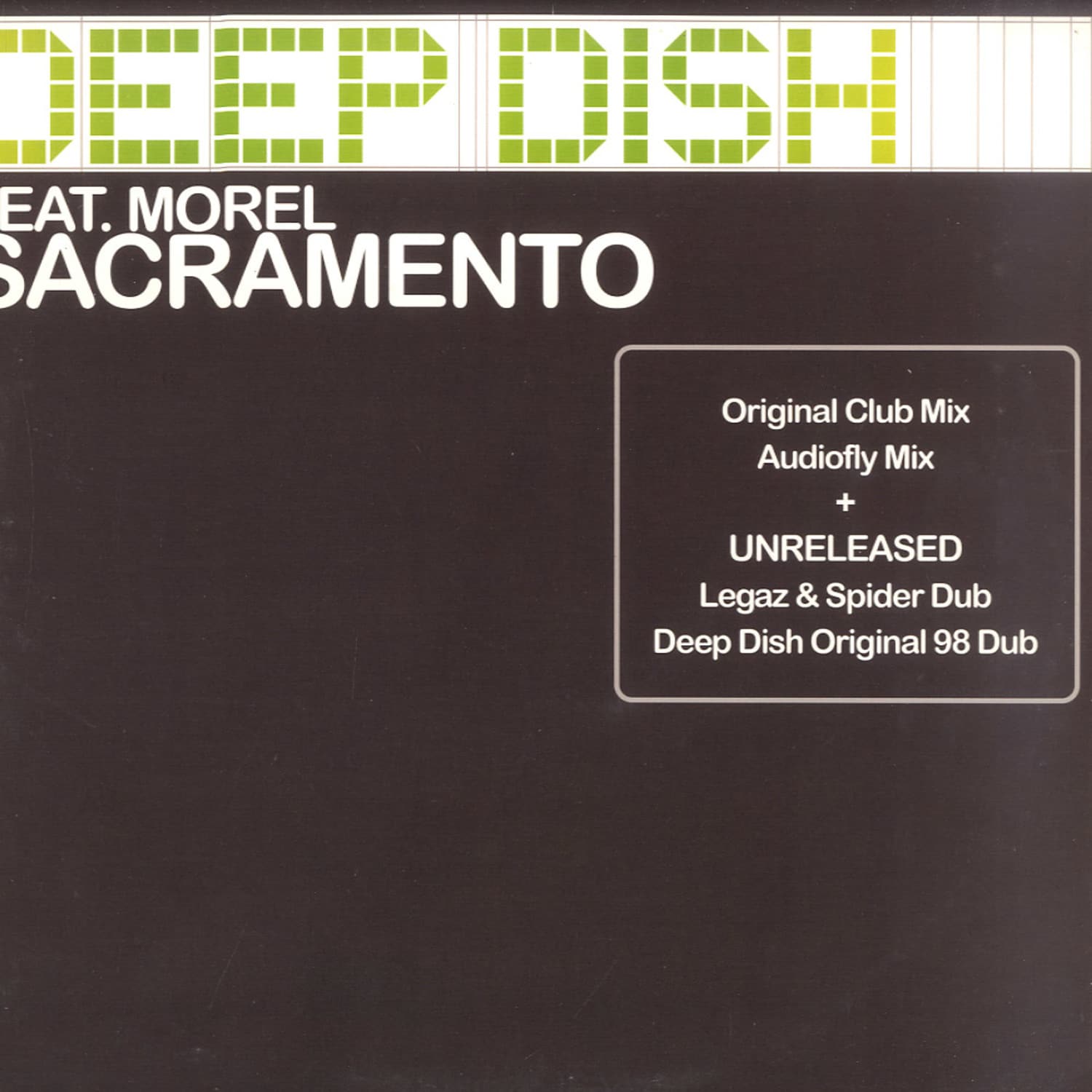 Deep Dish ft. Morel - SACRAMENTO PT.1 