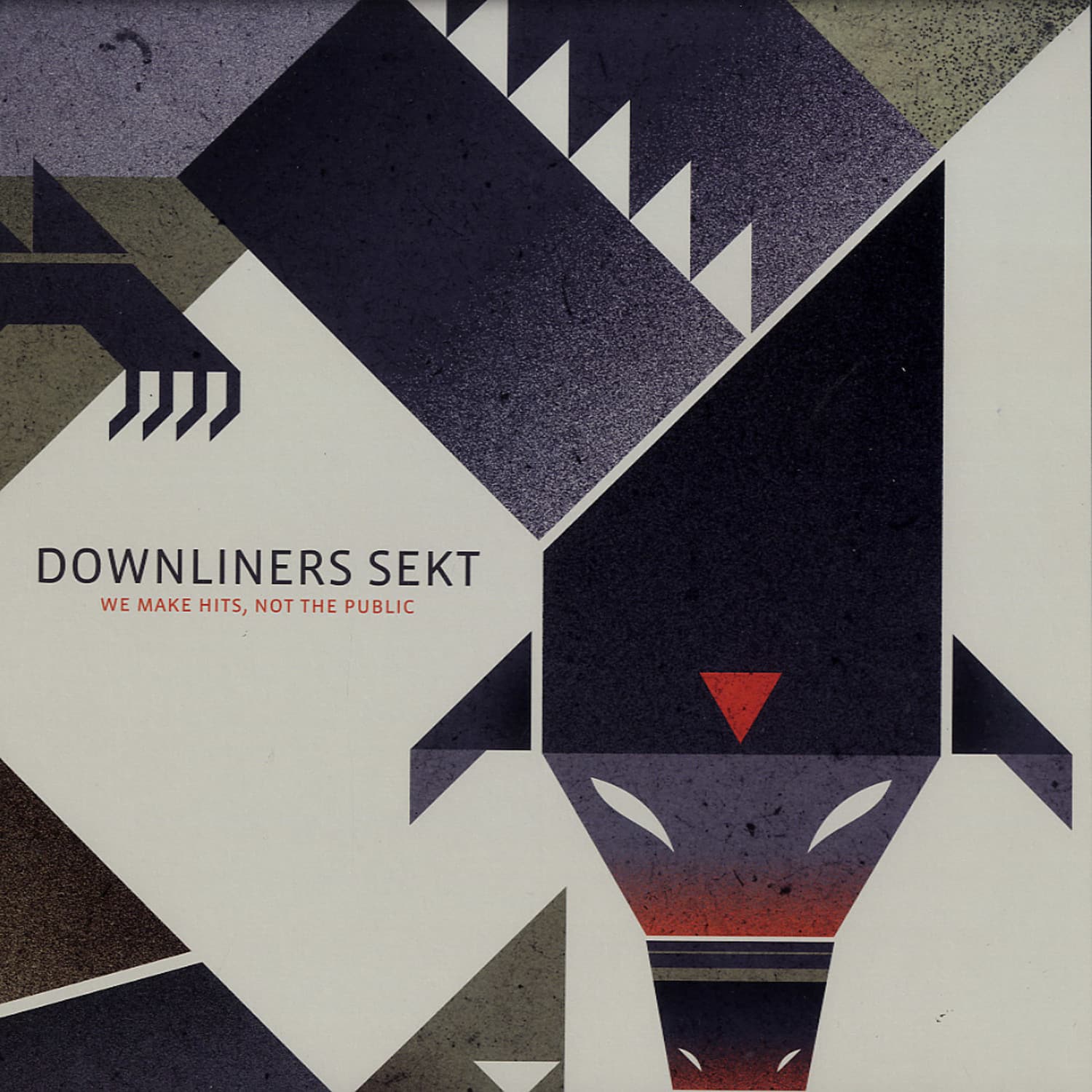 Downliners Sekt - WE MAKE HITS NOT THE PUBLIC