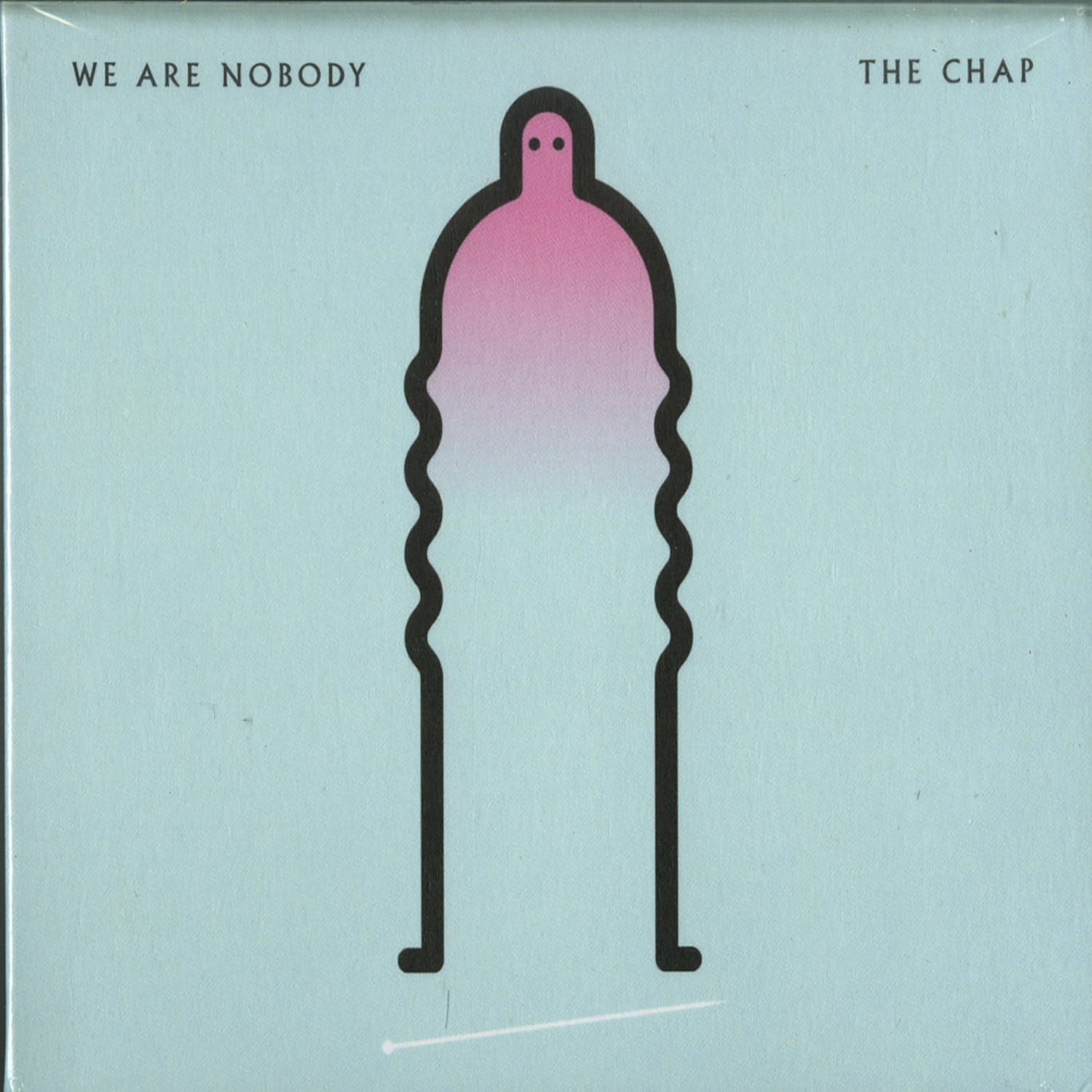 The Chap - WE ARE NOBODY 