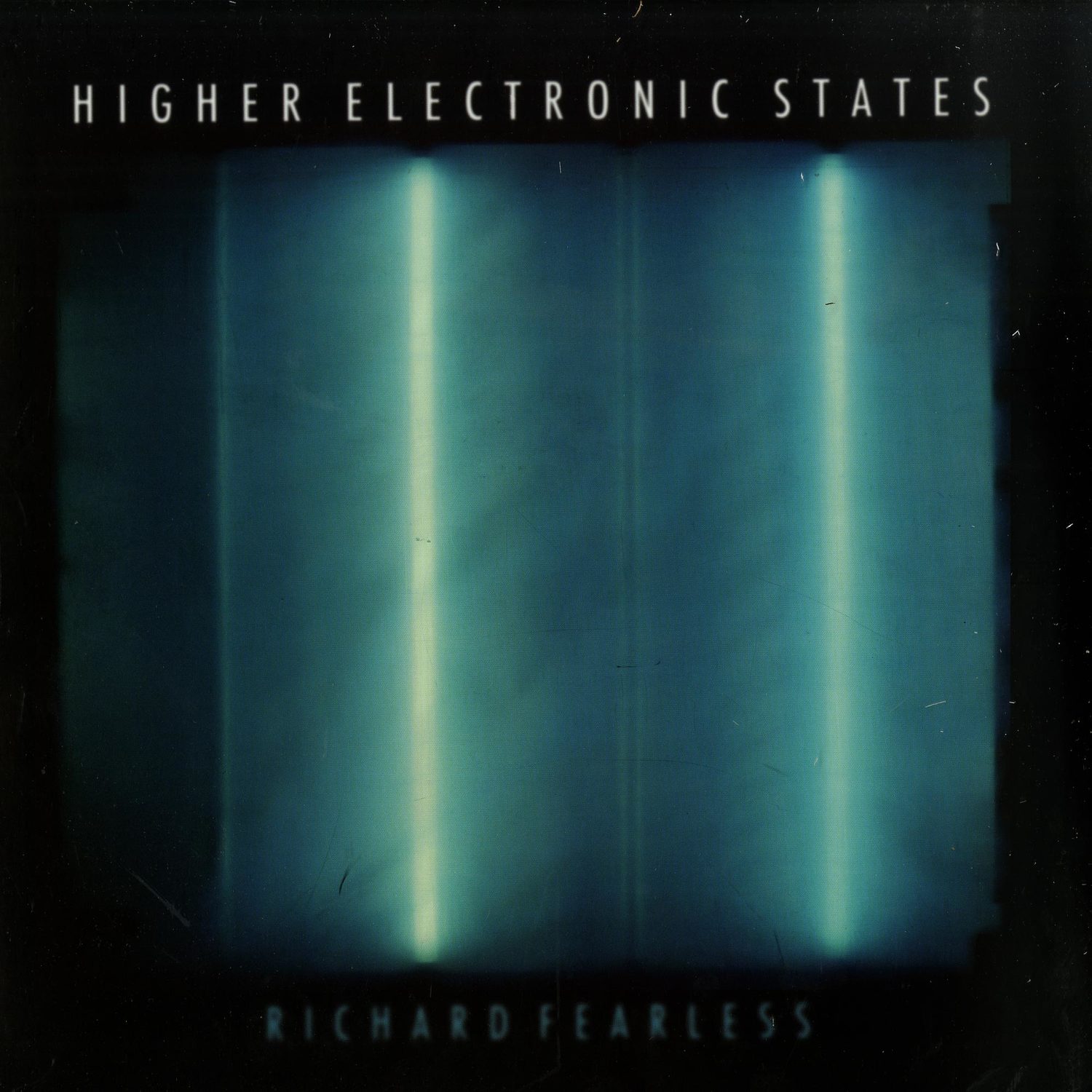 Richard Fearless - HIGHER ELECTRONIC STATE