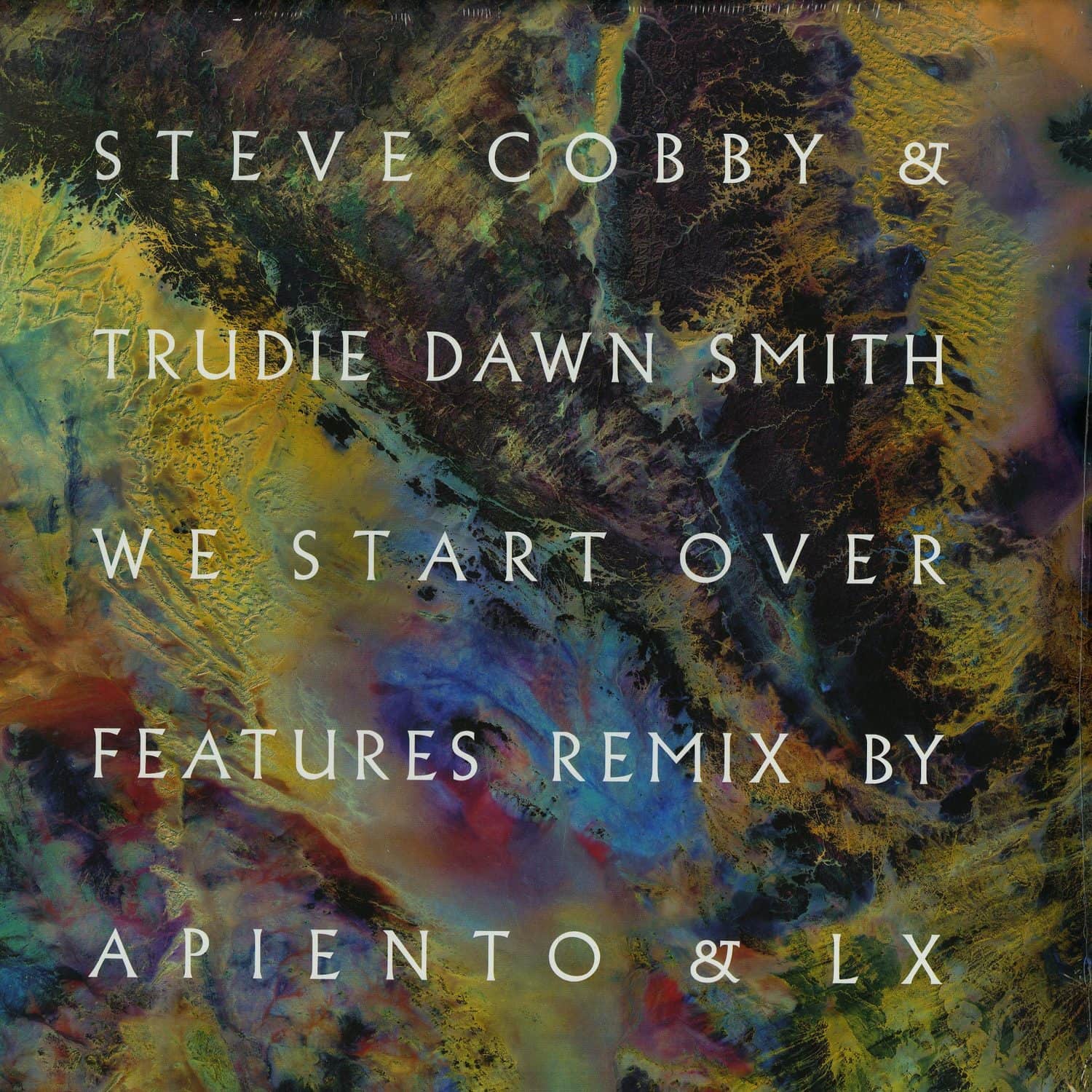 Steve Cobby & Trudie Dawn Smith - WE START OVER