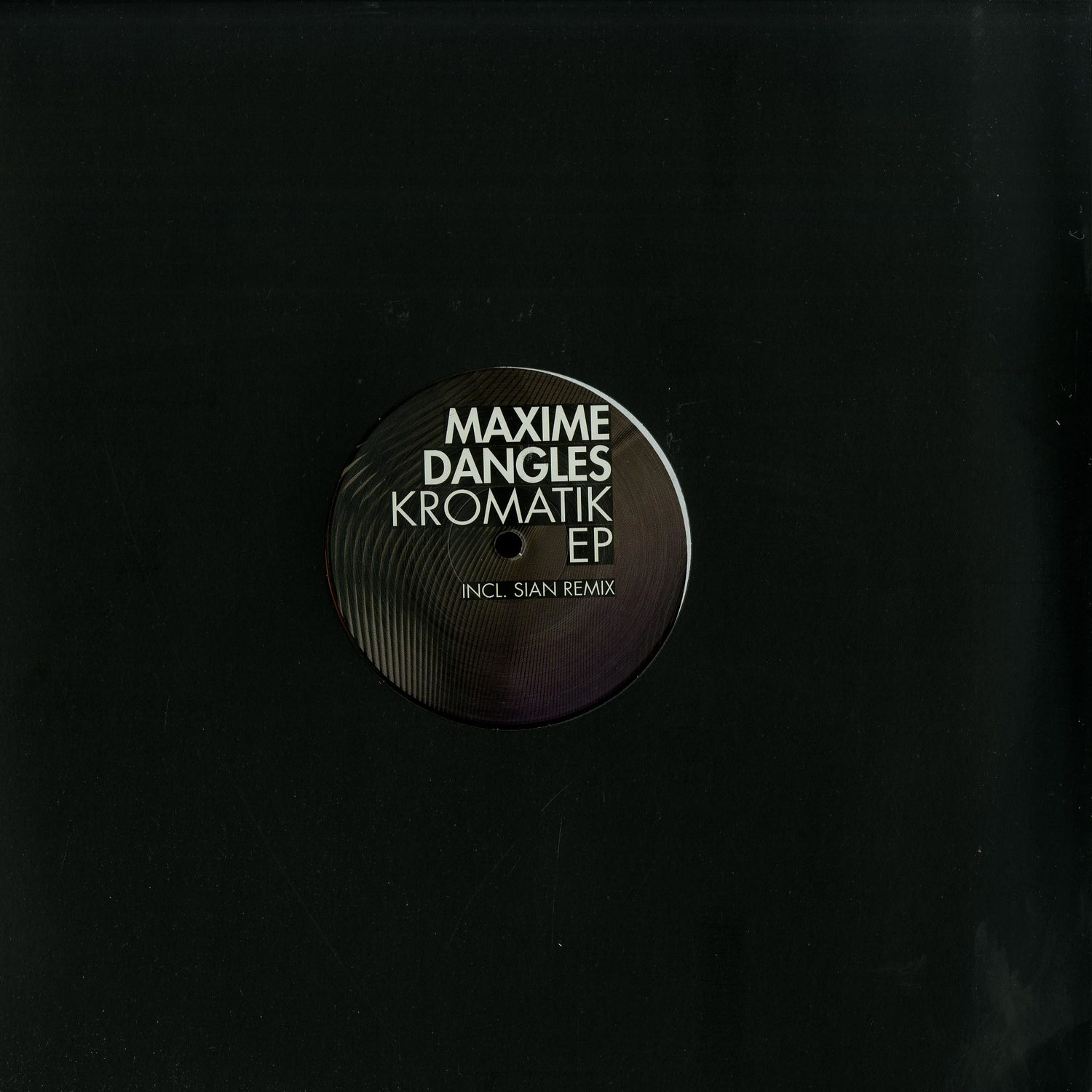 Maxime Dangles - KROMATIK EP