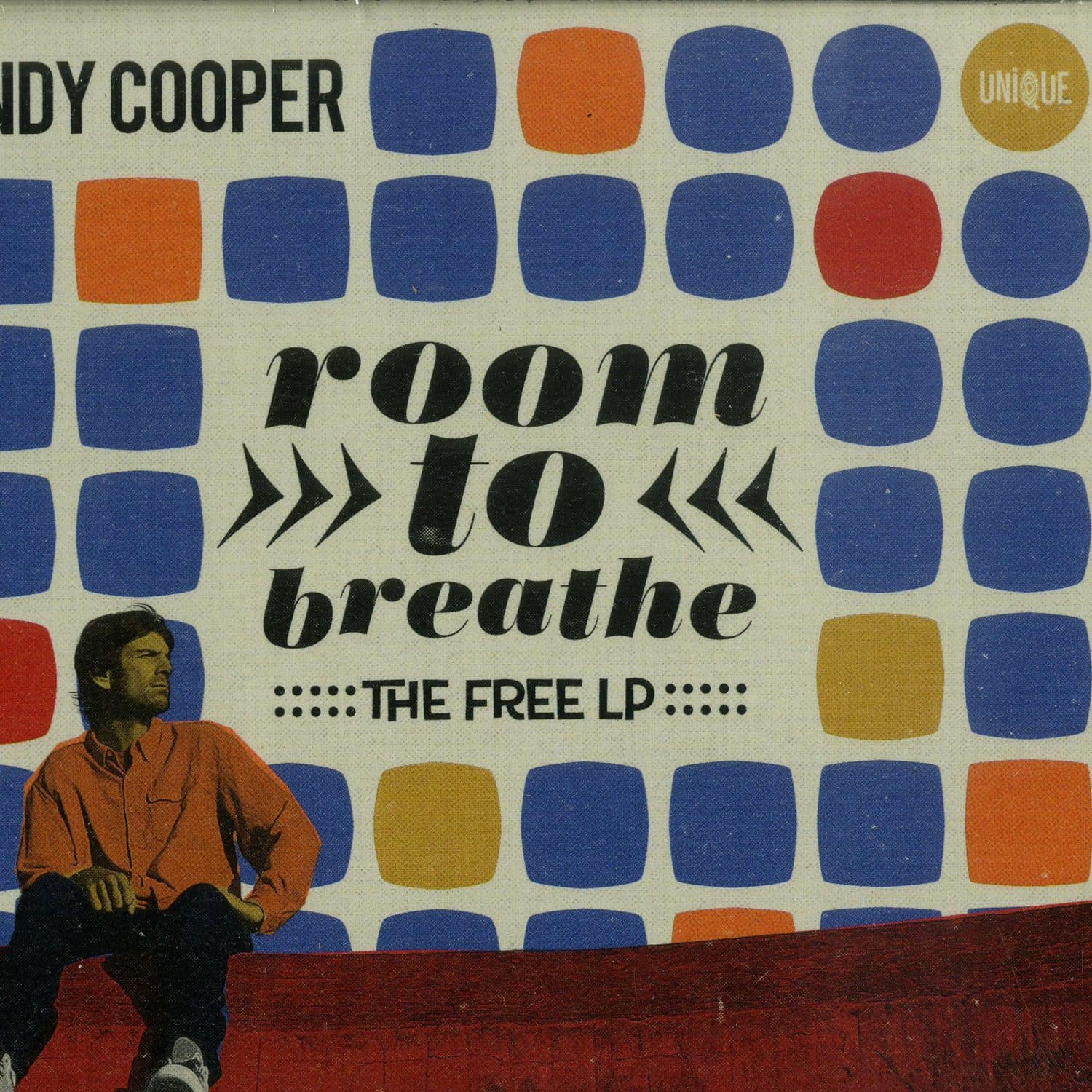 Andy Cooper  - ROOM TO BREATHE: THE FREE LP 