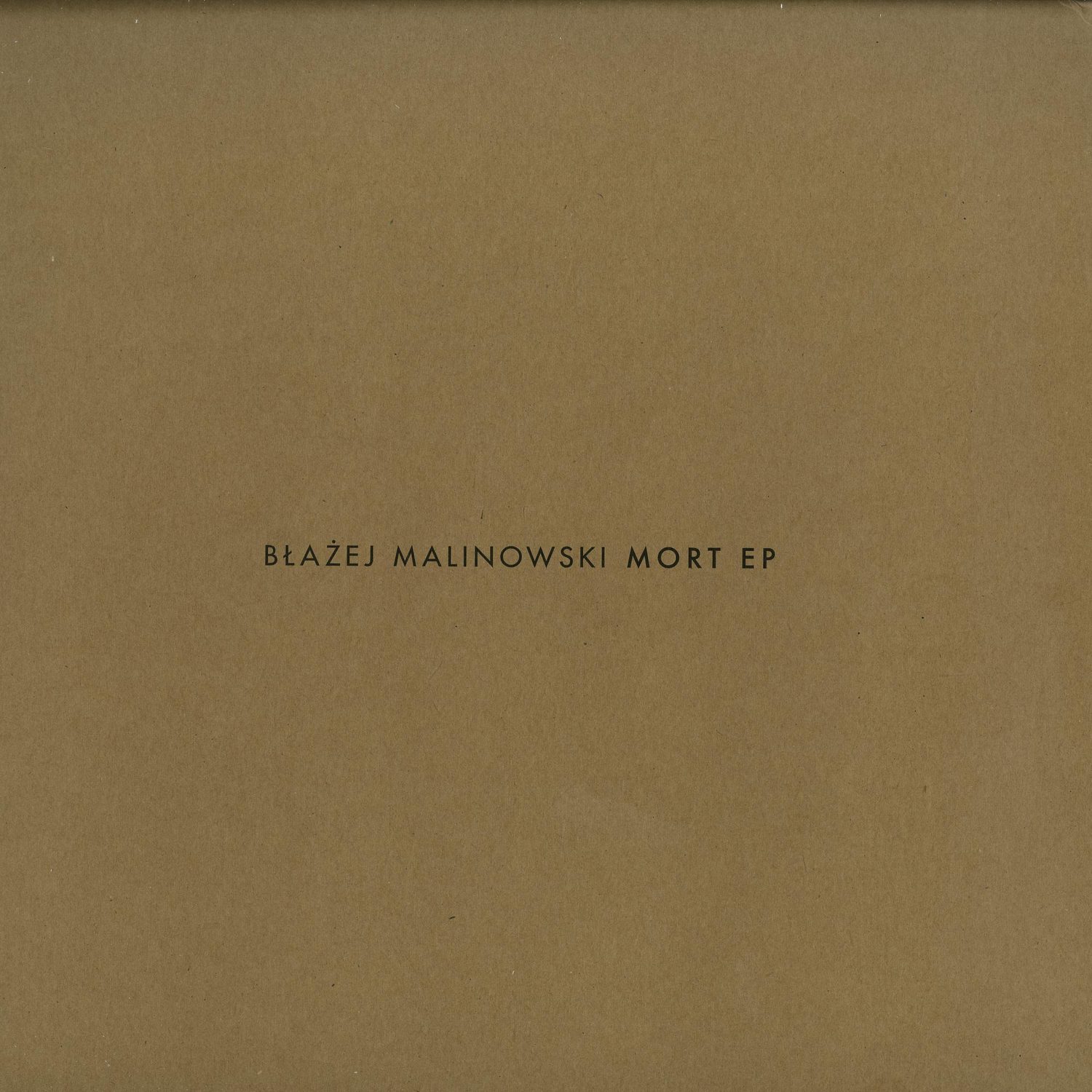 Blazej Malinowski - MORT EP