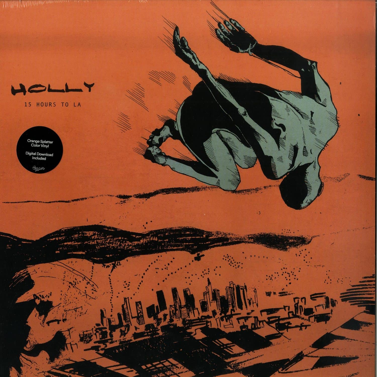 Holly - 15 HOURS TO LA 