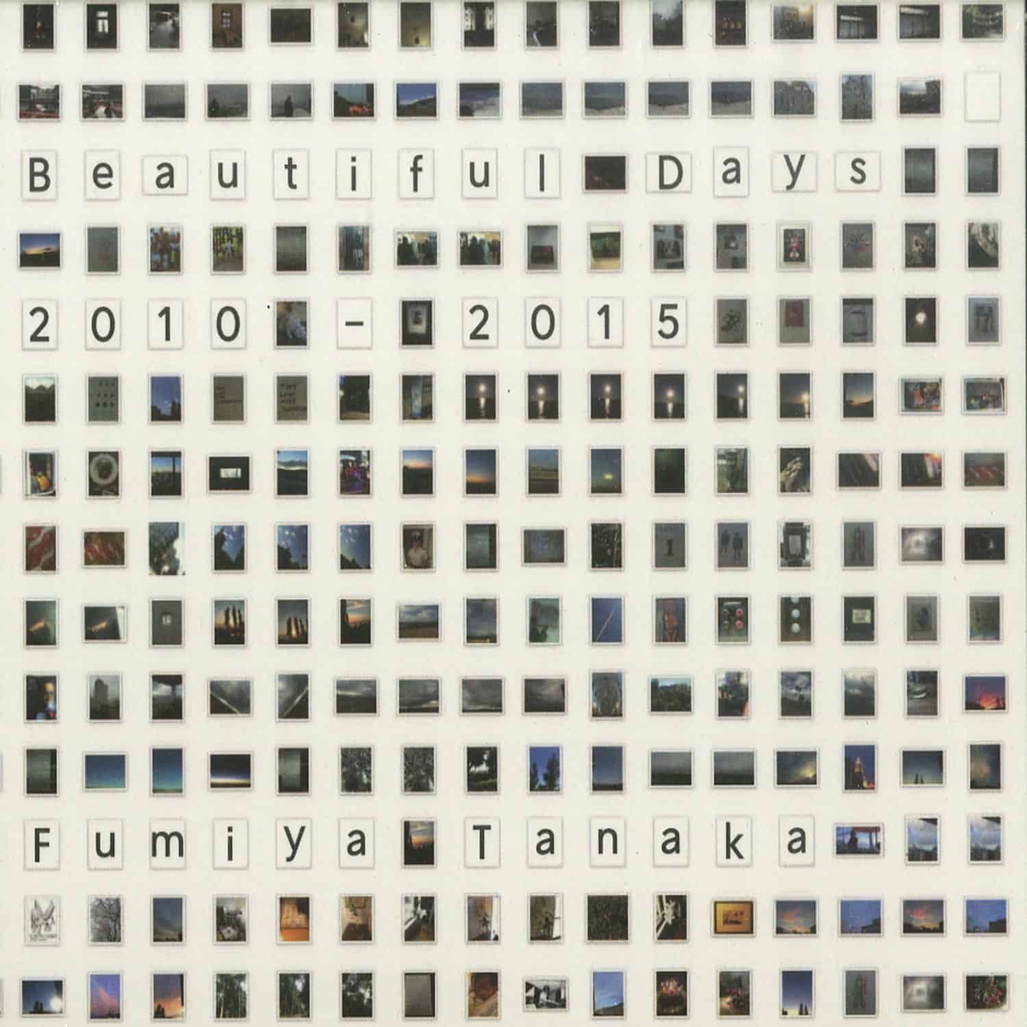 Fumiya Tanaka - BEAUTIFUL DAYS 2010-2015 
