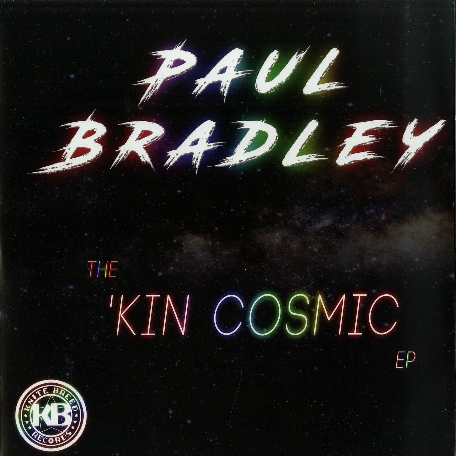 Paul Bradley - KIN COSMIC EP