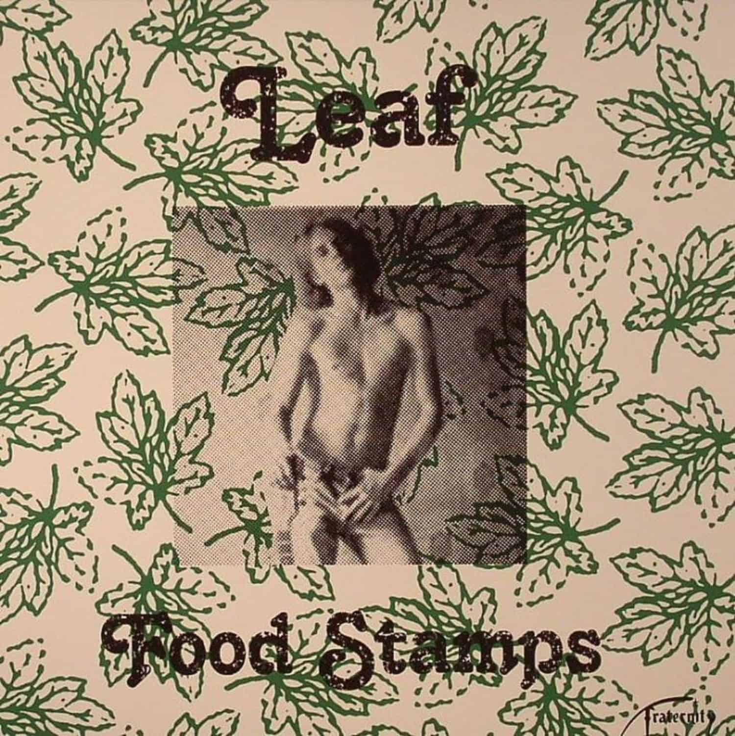Leaf - FOOD STAMPS / HOW DO I KNOW 
