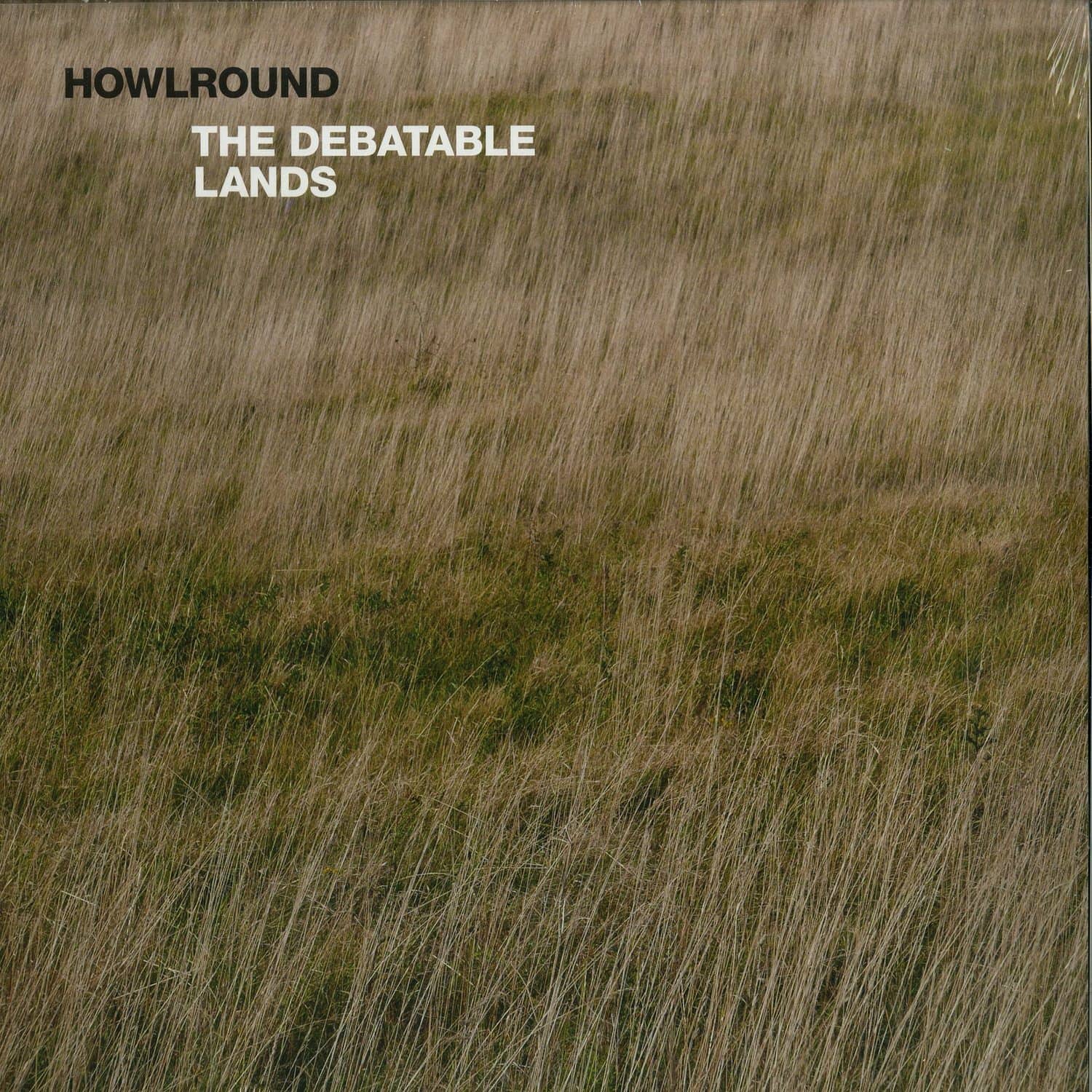 Howlround - THE DEBATABLE LANDS 