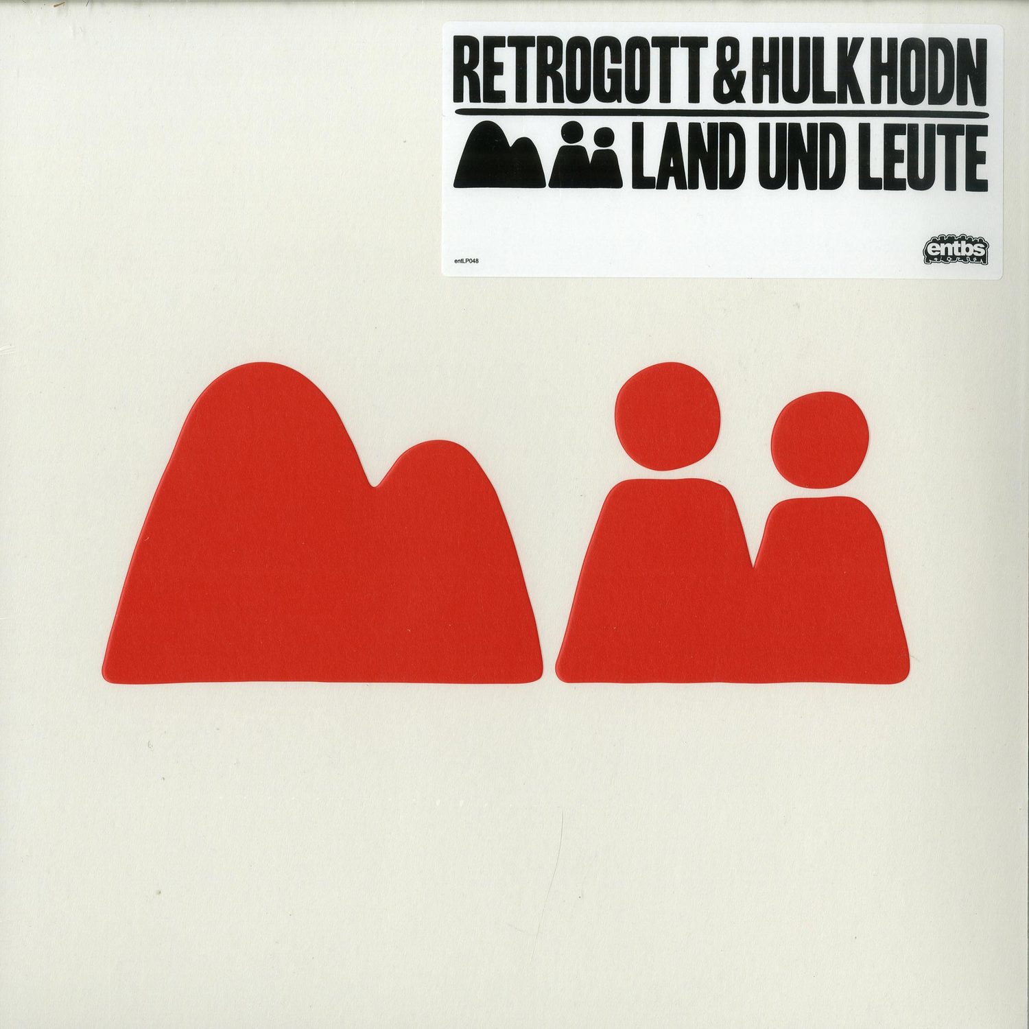 Retrogott & Hulk Hodn - LAND UND LEUTE 