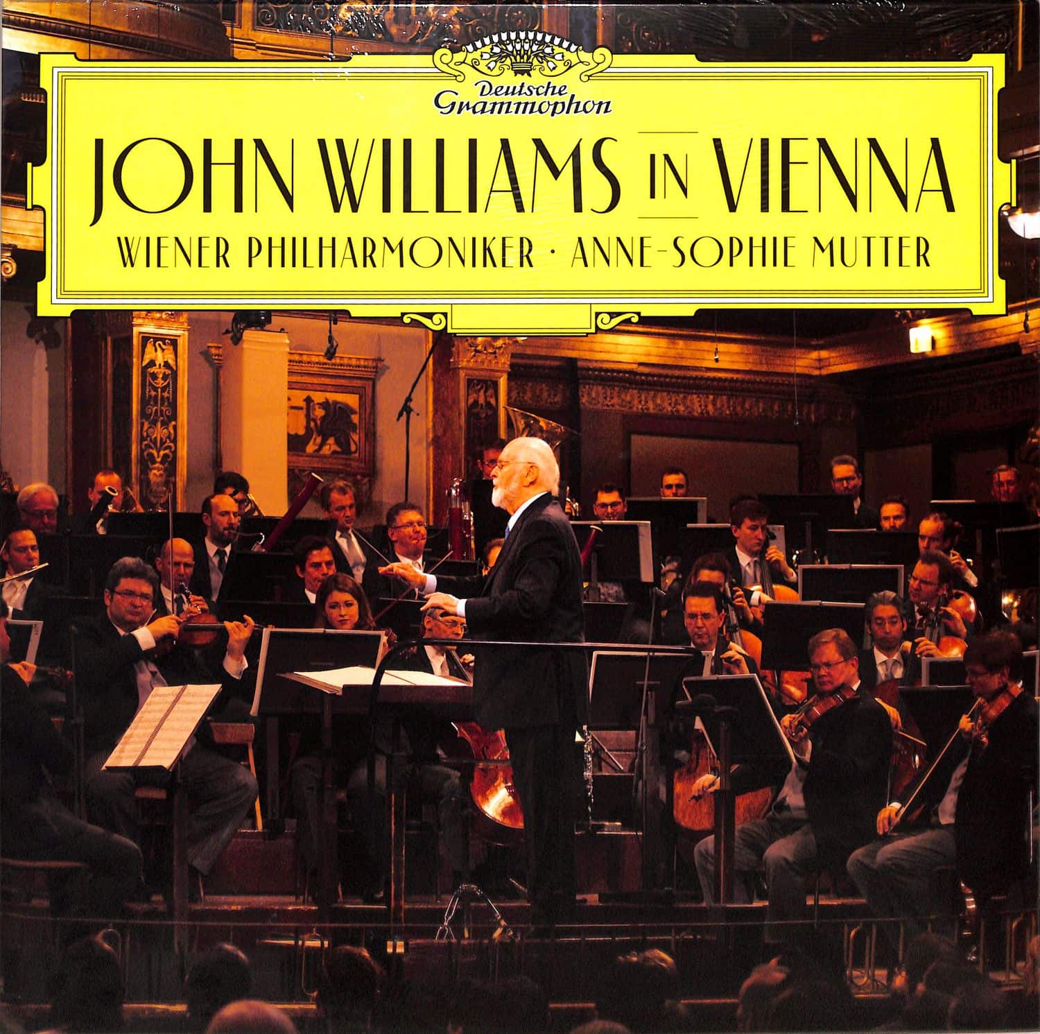 John Williams / Anne-Sophie Mutter / Wiener Philharmoniker - JOHN WILLIAMS IN VIENNA 
