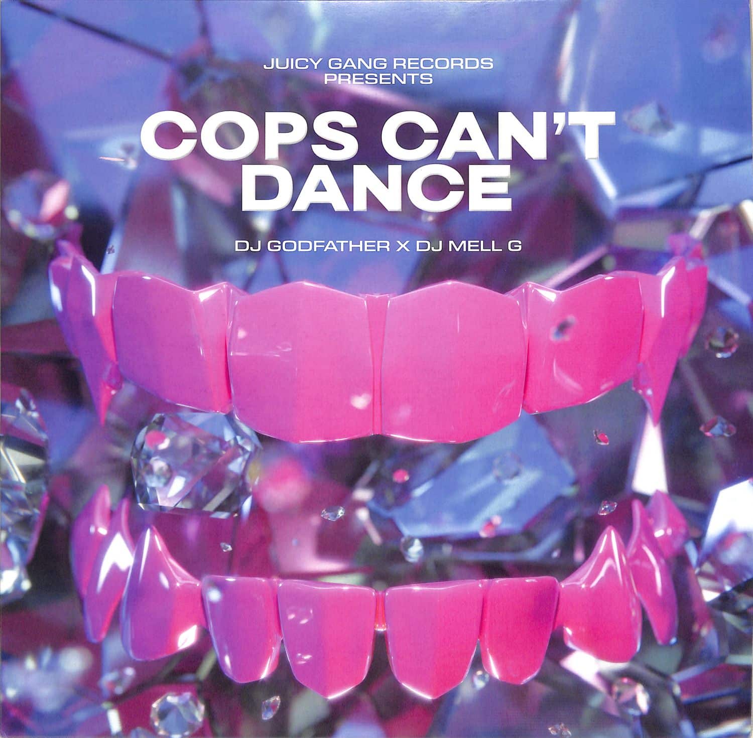 DJ GODFATHER X DJ MELL G - COPS CANT DANCE