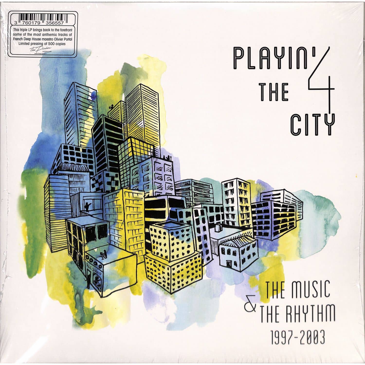 Playin 4 The City - THE MUSIC THE RHYTHM 1997-2003 