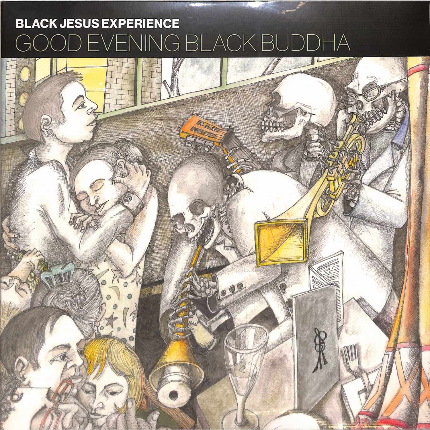 Black Jesus Experience - GOOD EVENING BLACK BUDDHA 