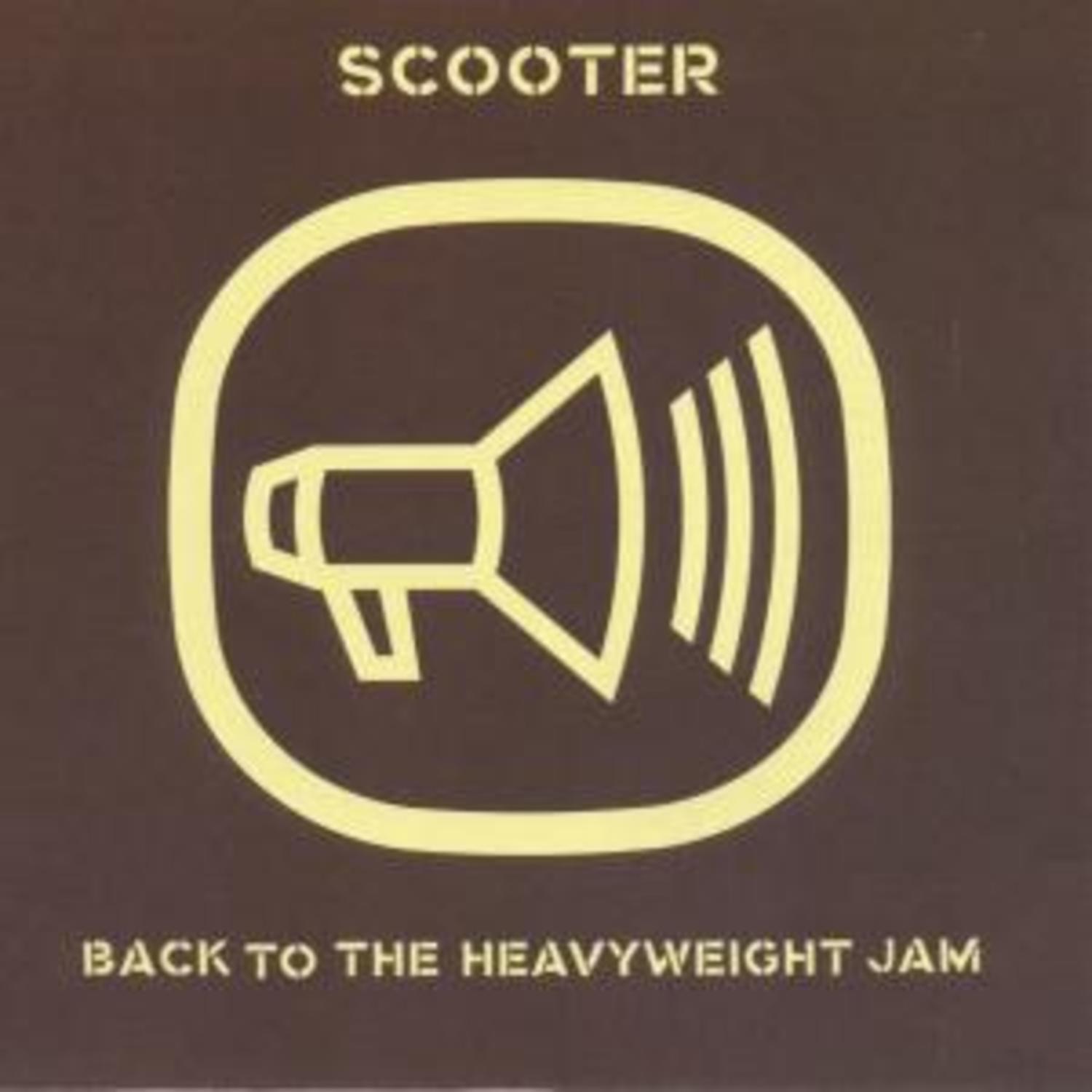 Scooter - BACK TO THE HEAVYWEIGHT JAM 