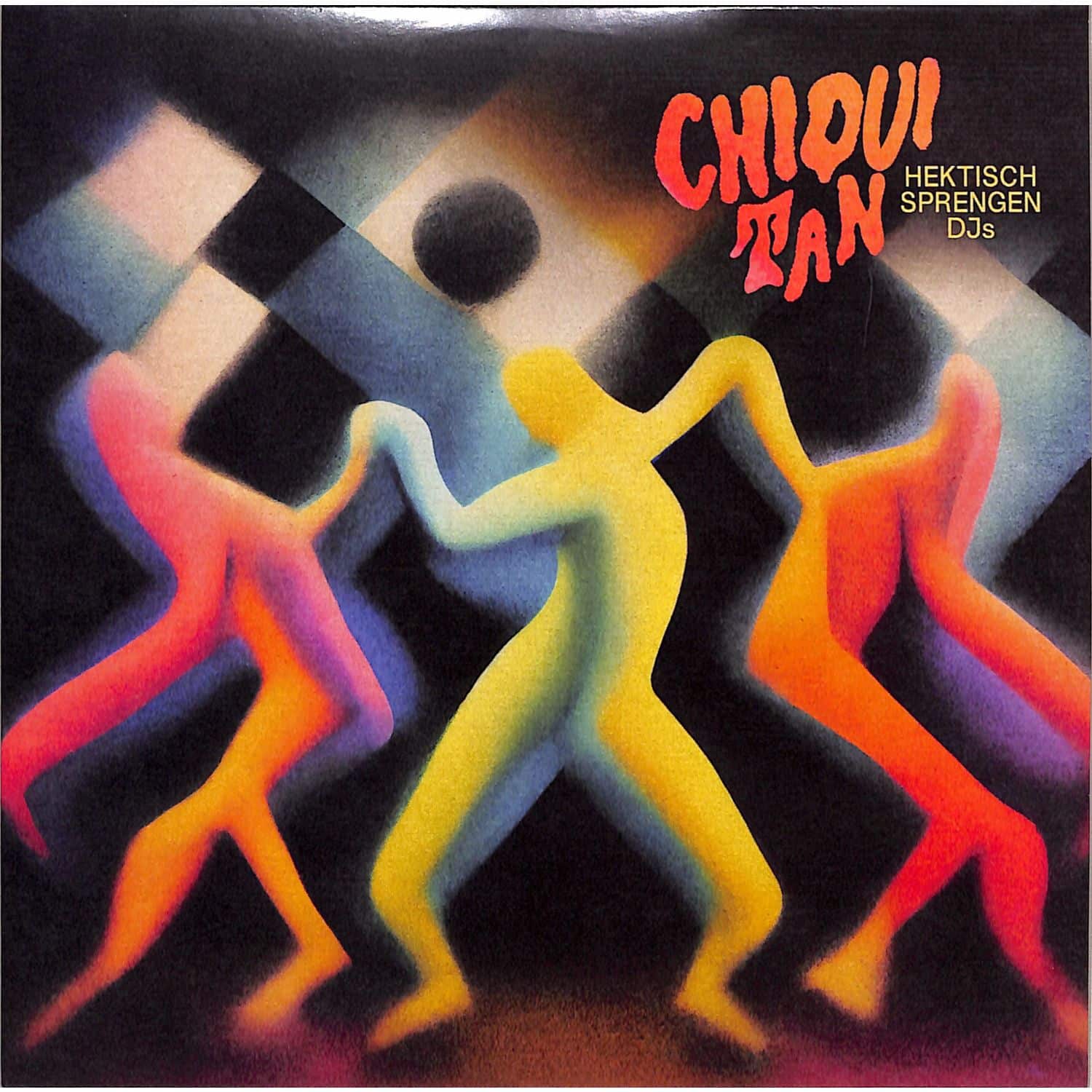 Hektisch Sprengen DJs - CHIQUI TAN 