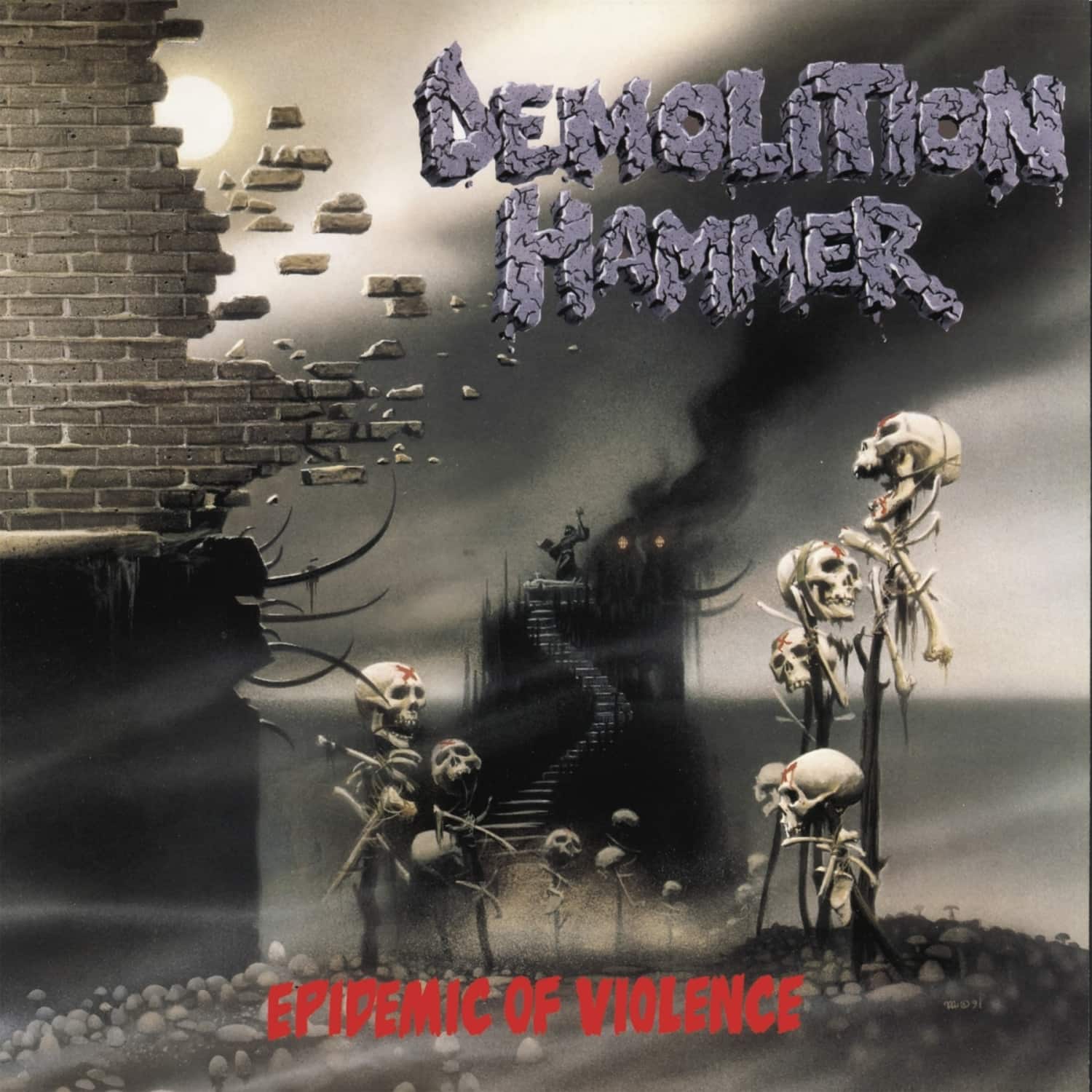 Demolition Hammer - EPIDEMIC OF VIOLENCE 