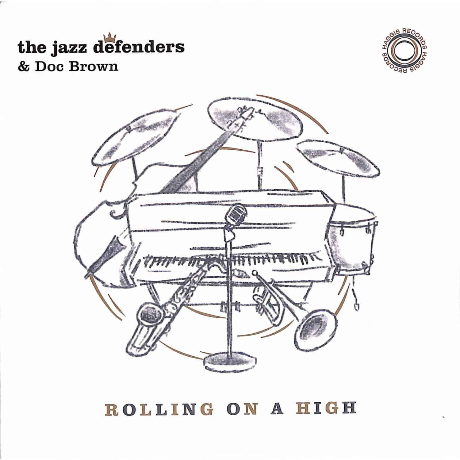 The Jazz Defenders & Doc Brown - ROLLING ON A HIGH 