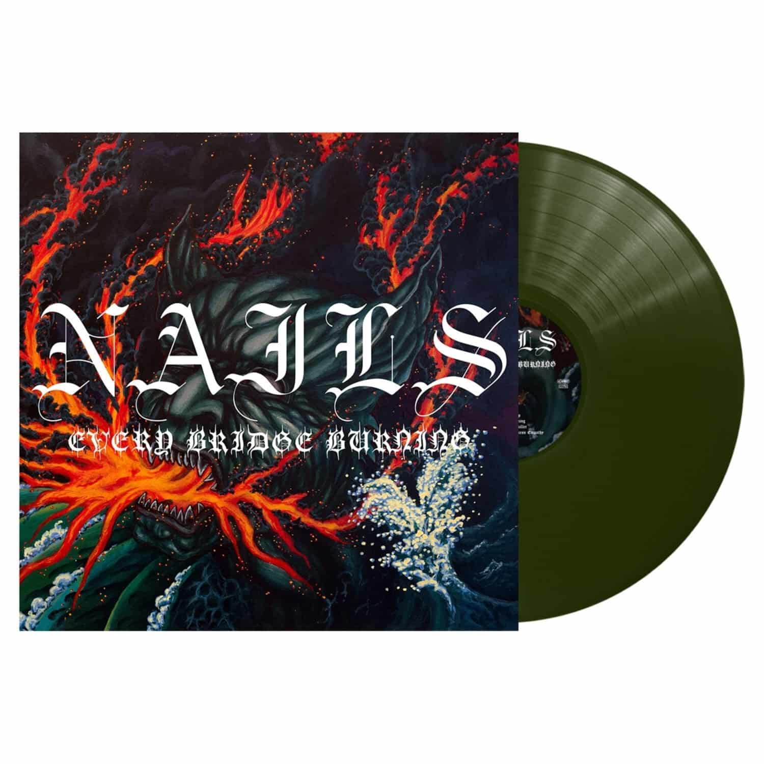 Nails - EVERY BRIDGE BURNING 