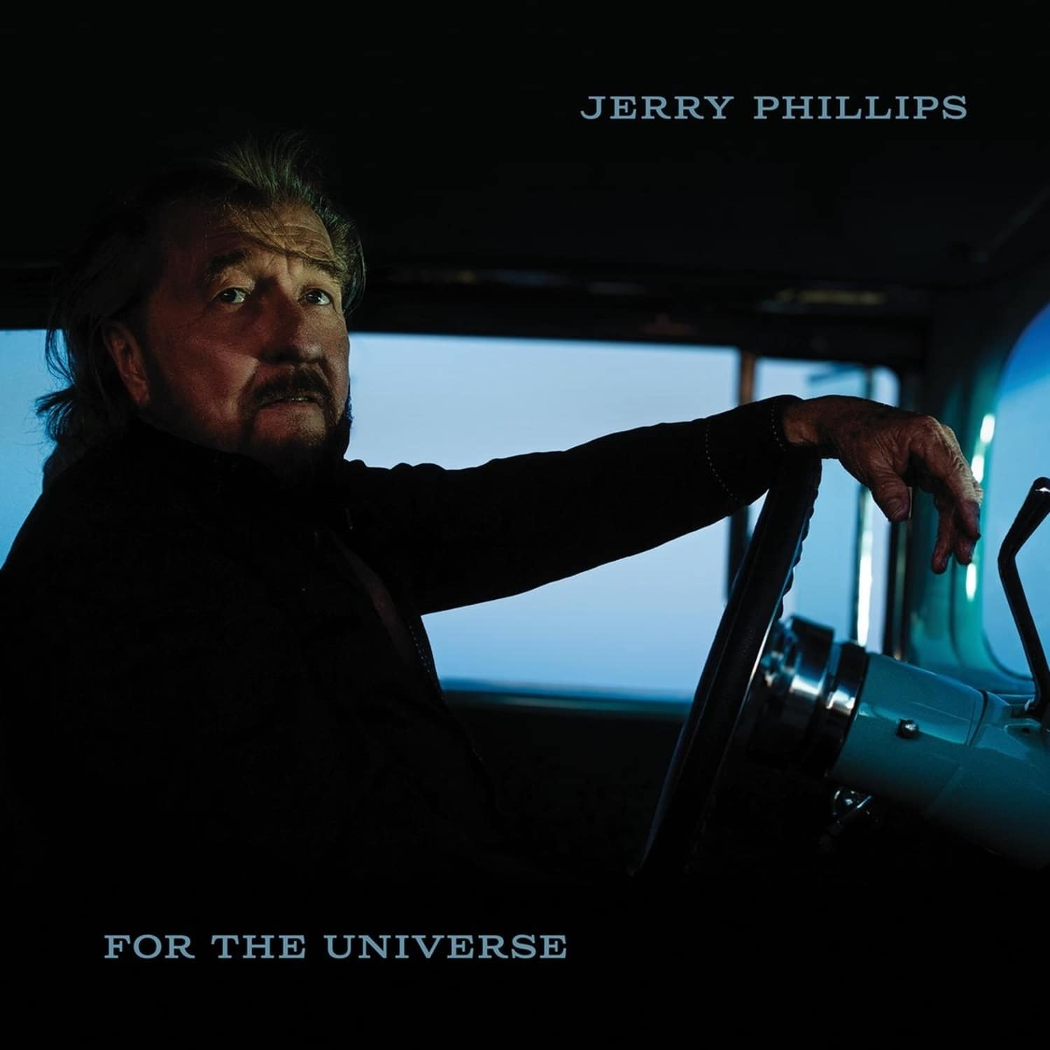 Jerry Phillips - FOR THE UNIVERSE 