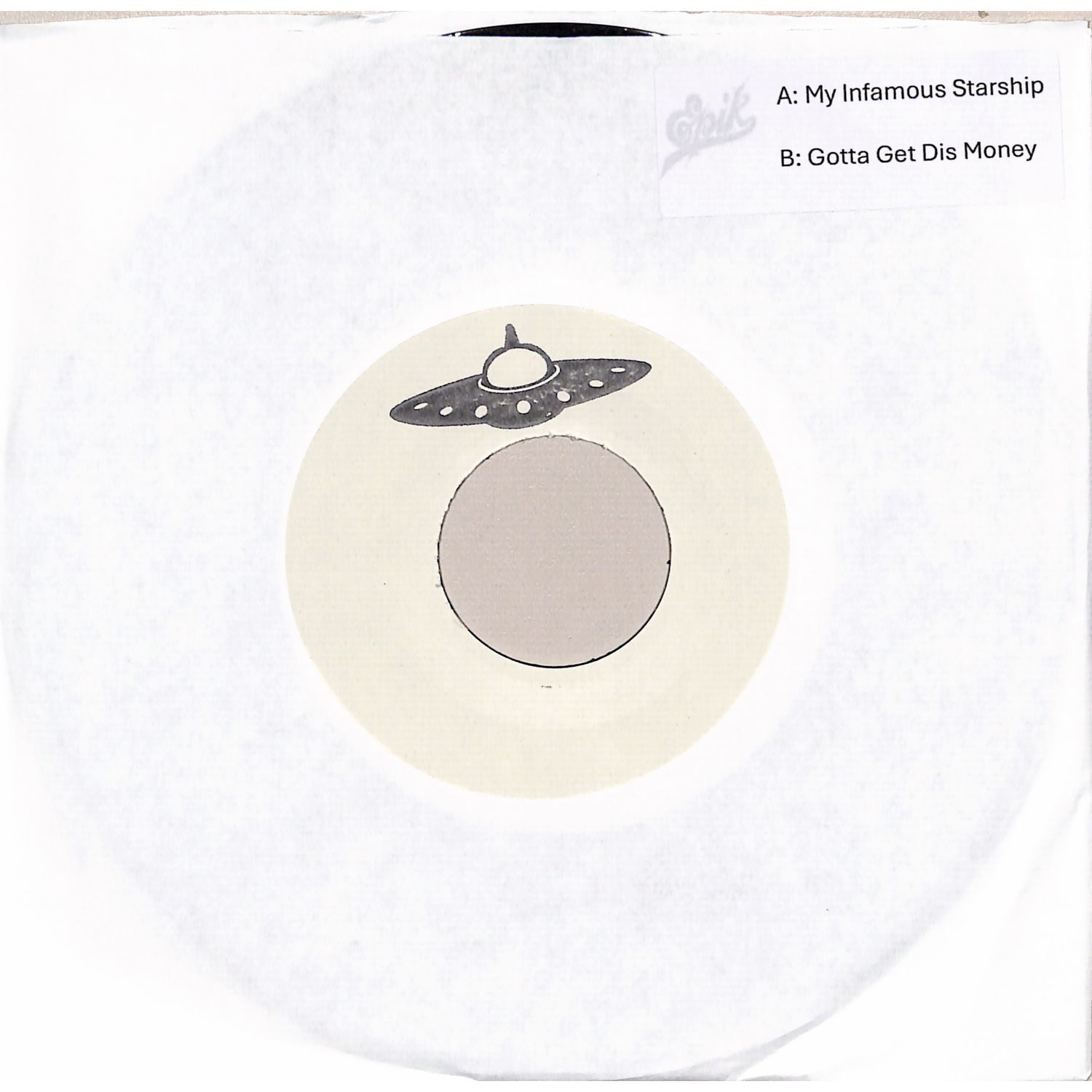 Dj Epik - MY INFAMOUS STARSHIP / GOTTA GET DIS MONEY 