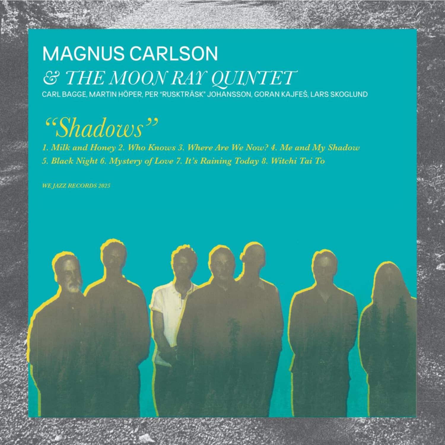 Magnus Carlson / The Moon Ray Quintet - SHADOWS