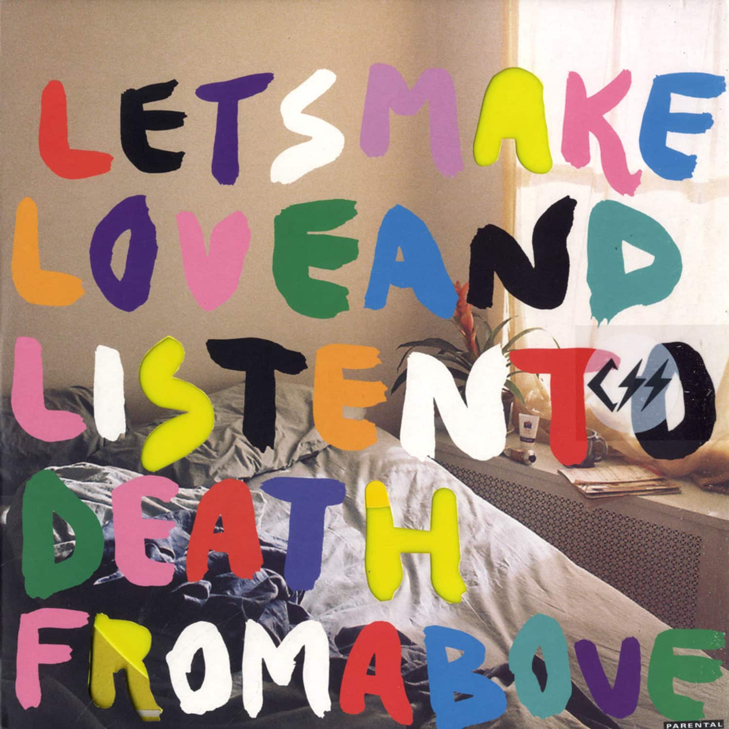 CSS - LETS MAKE LOVE AND LISTEN TO DEATH FROM ABOVE