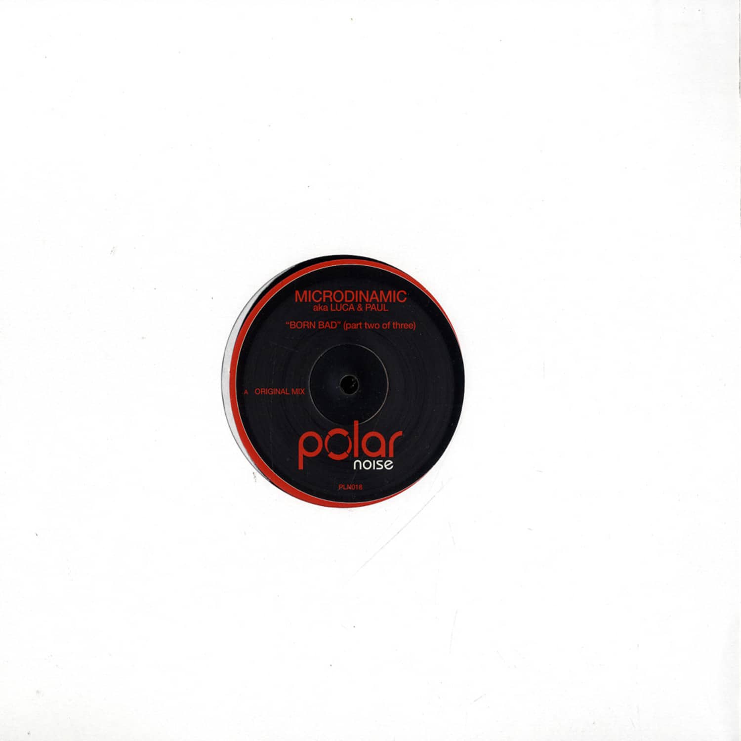 Microdinamic Aka Luca & Paul - BORN BAD